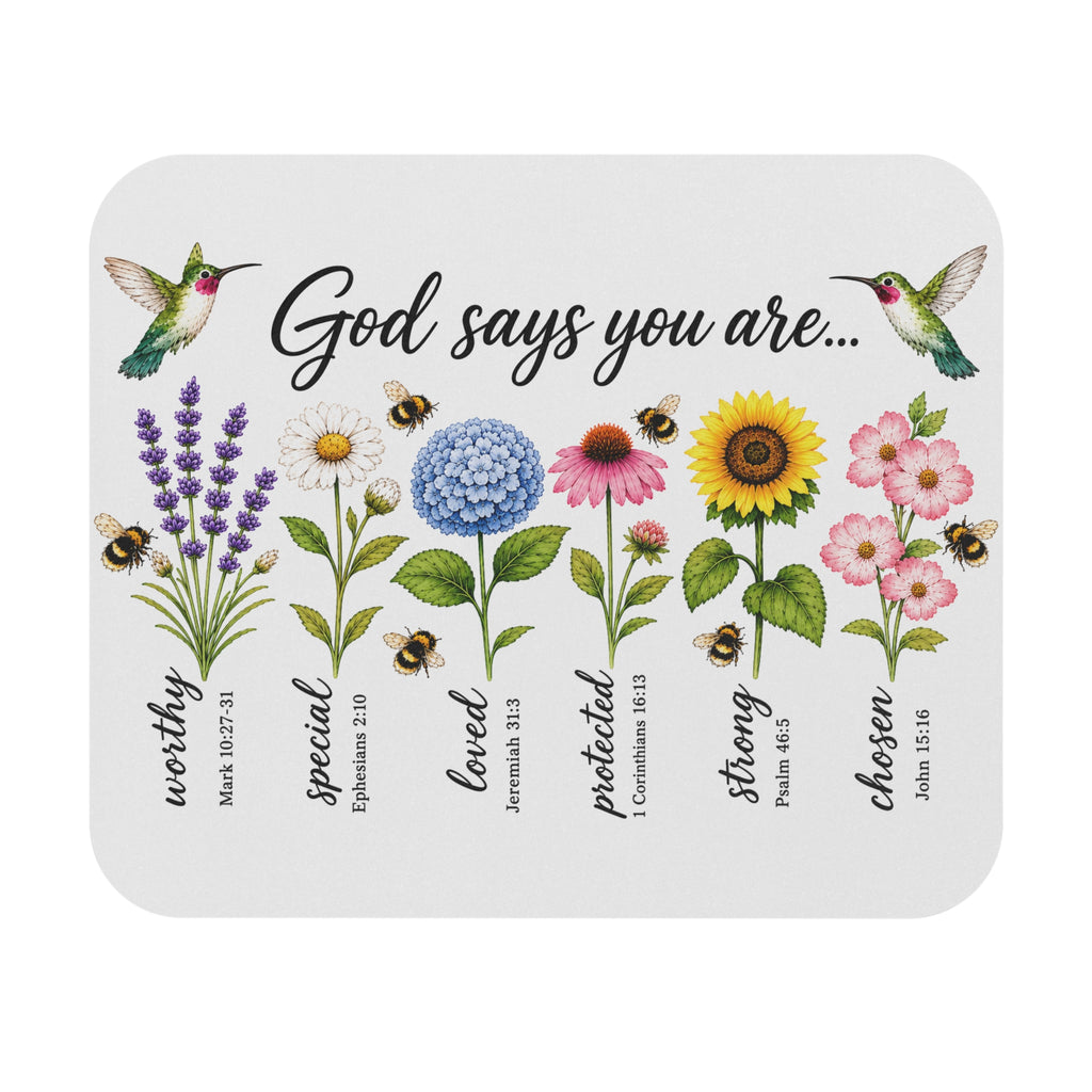 God Says You Are Worthy, Loved & Chosen Christian Mouse Pad