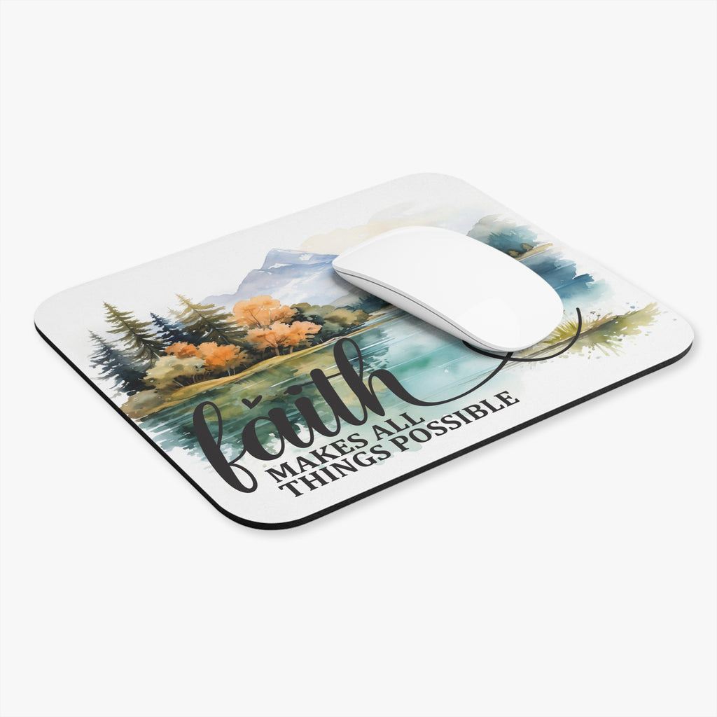 Faith Makes All Things Possible Christian Mouse Pad – Mountain & Lake Design