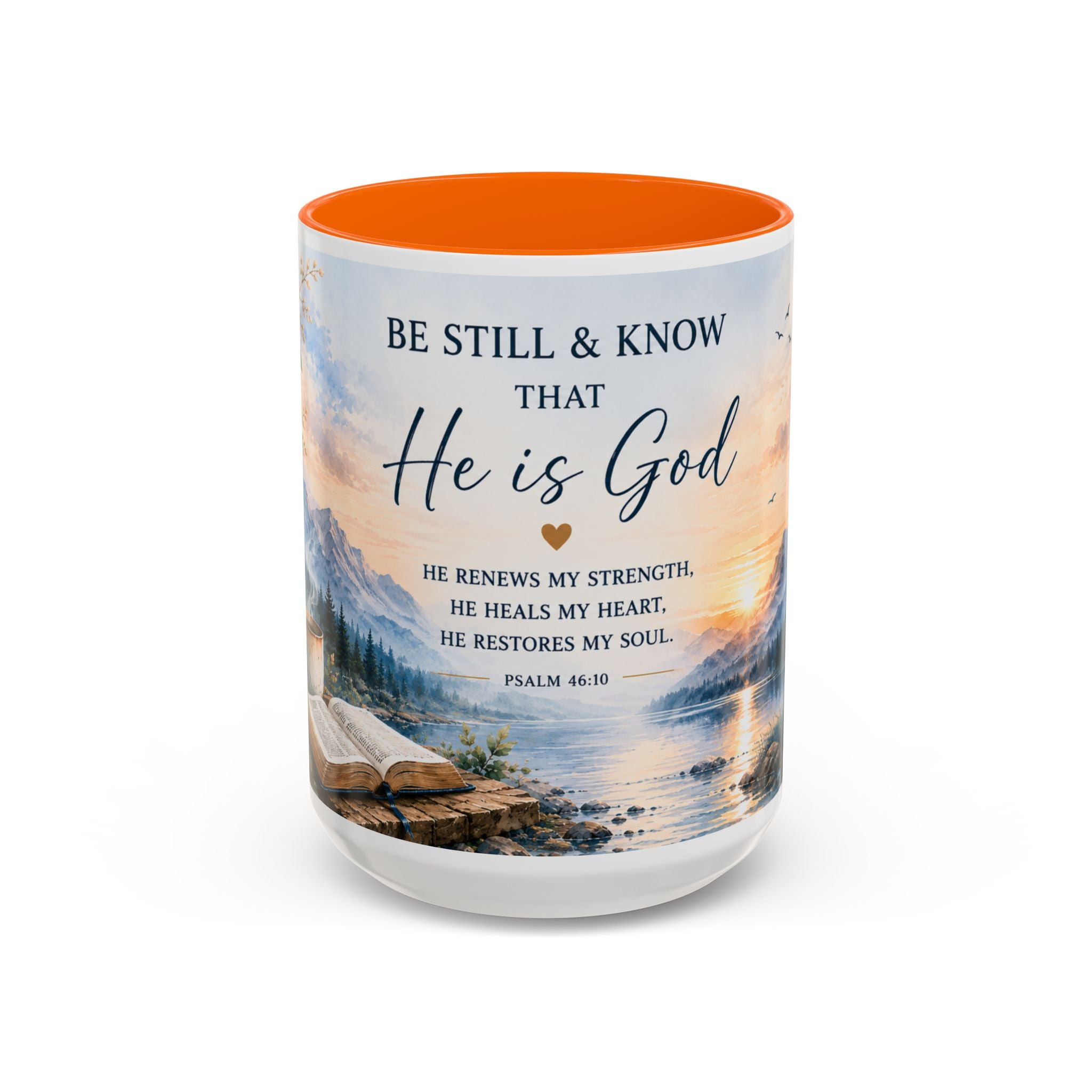 Be Still & Know That He Is God Christian Coffee Mug, Psalm 46:10 Inspirational Mug