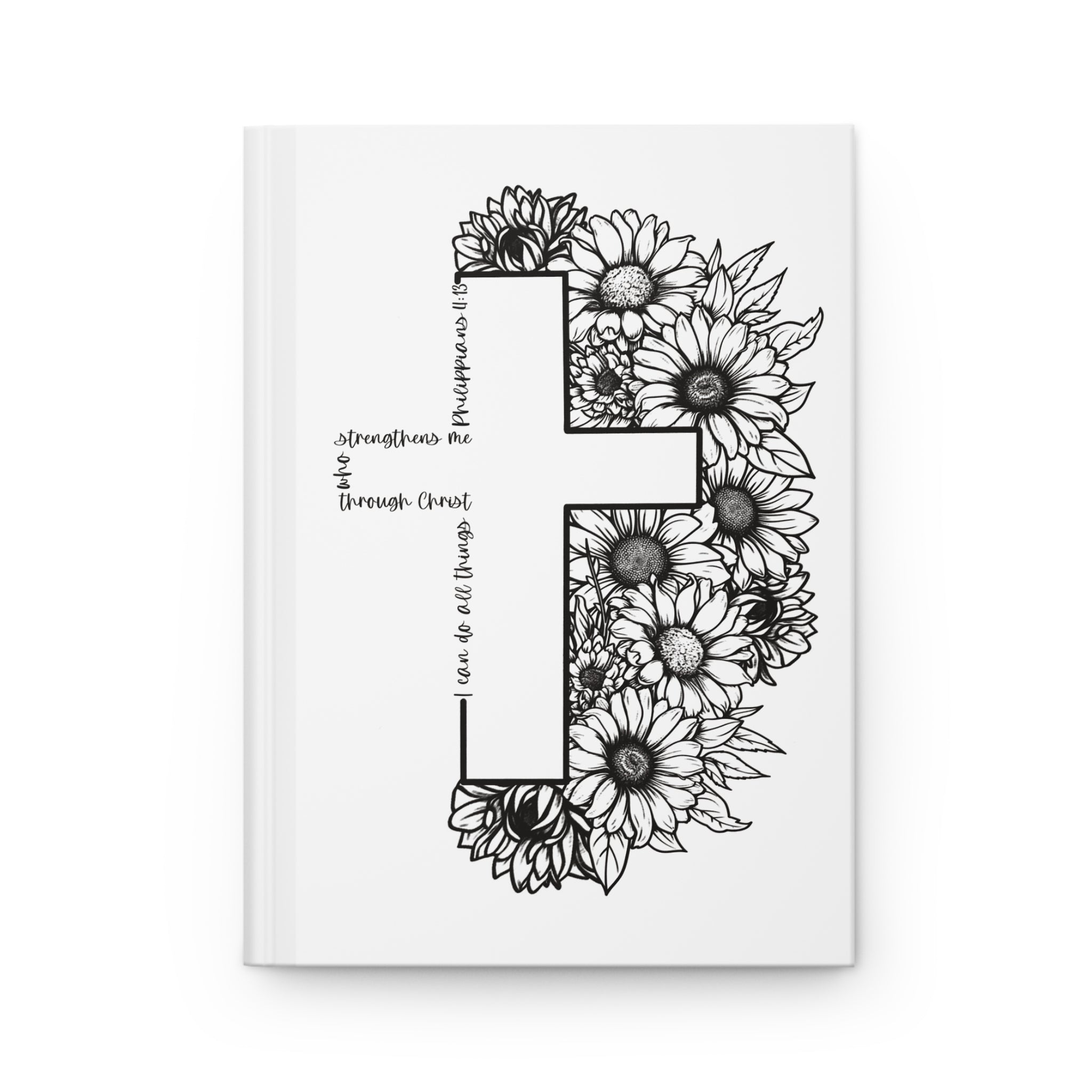 I Can Do All Things Through Christ Hard Cover Journal, Philippians 4:13
