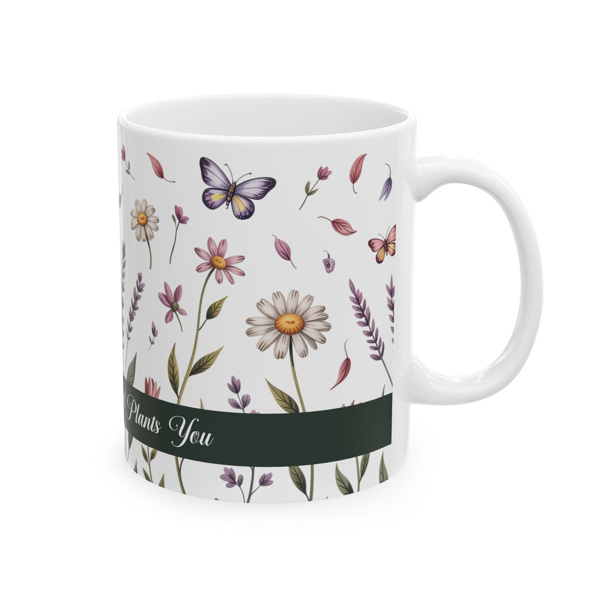 Bloom Where God Plants You Floral Ceramic Mug, (11oz, 15oz)