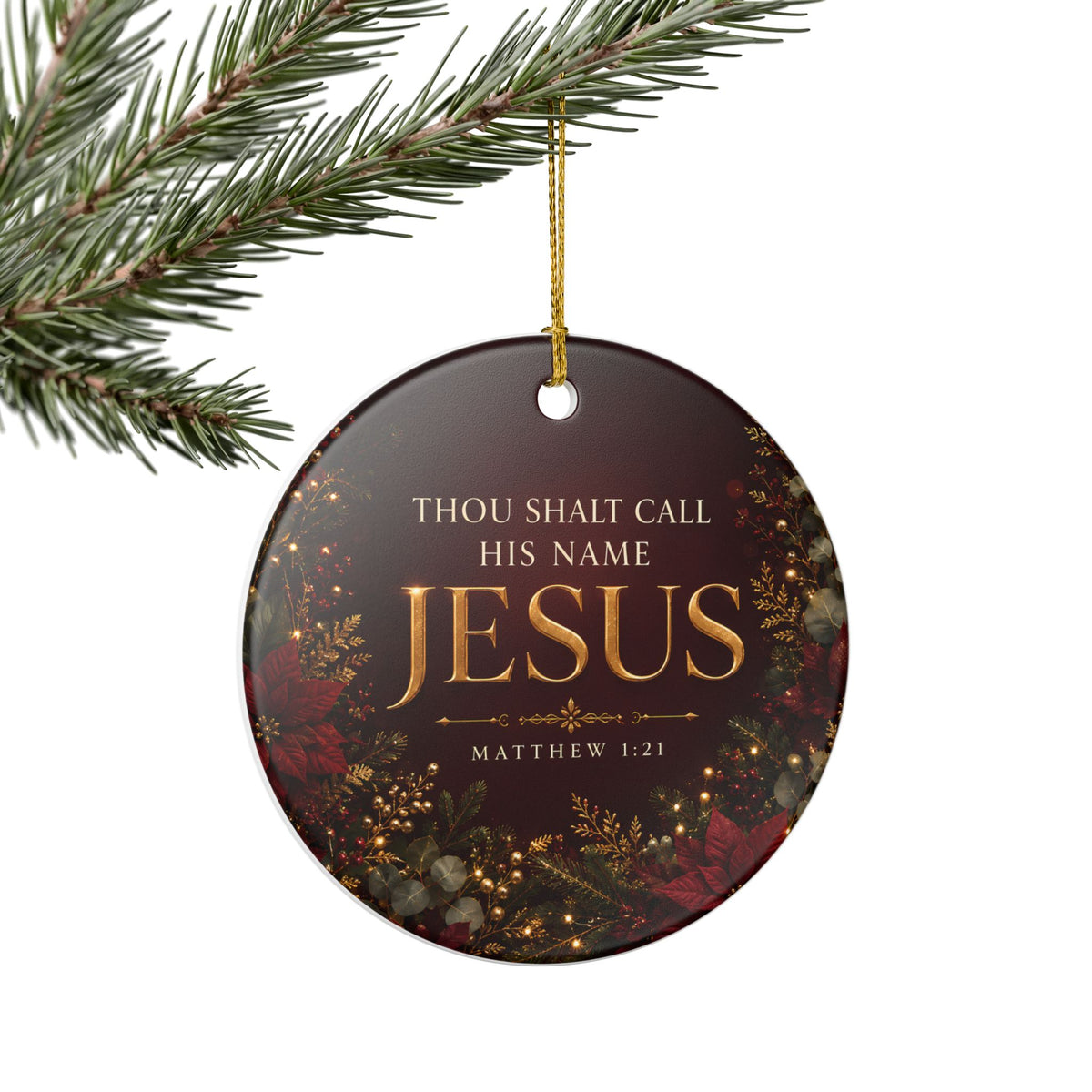 Thou Shalt Call His Name Jesus Ornament, Matthew 1:21
