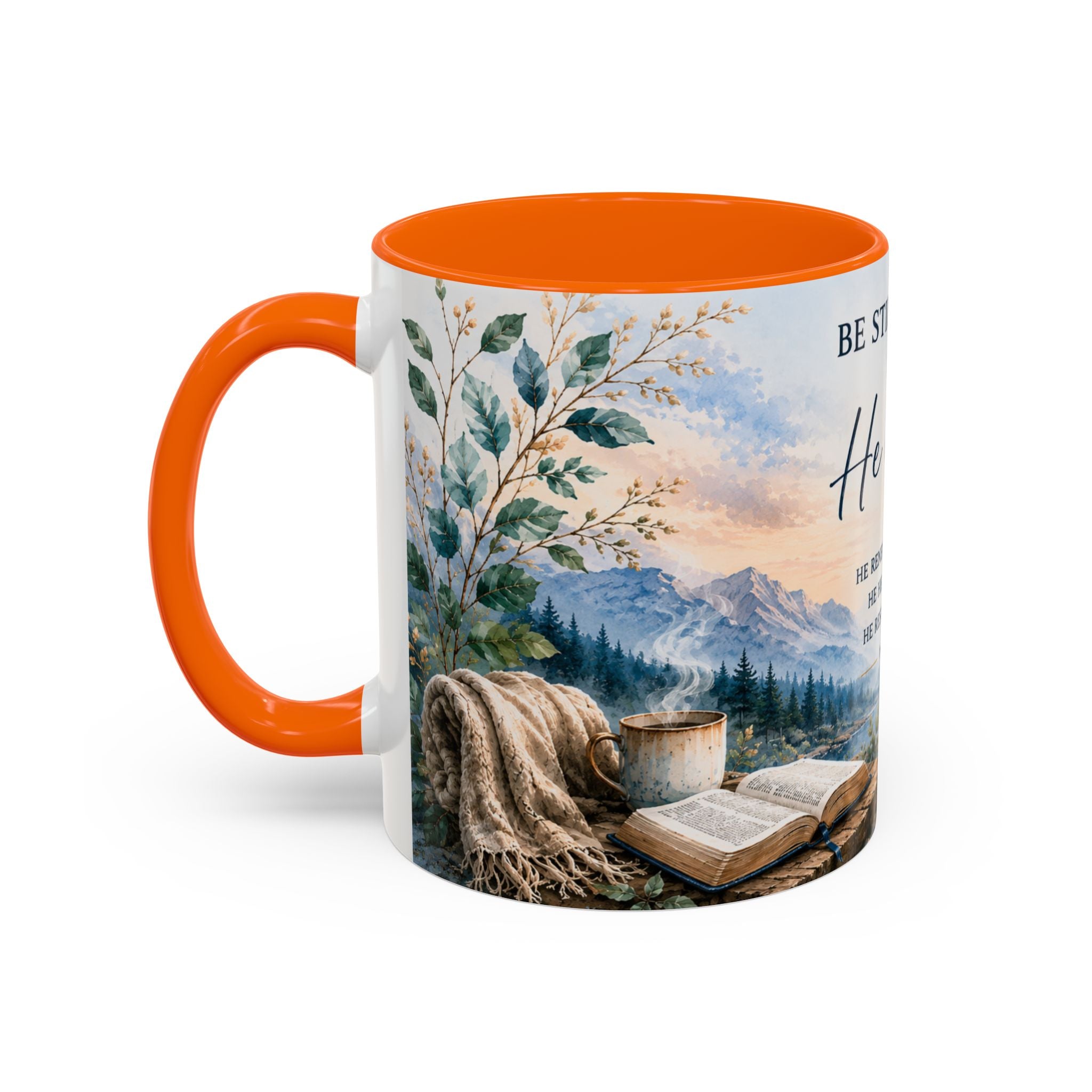 Be Still & Know That He Is God Mug, Psalm 46:10 Inspirational Mug