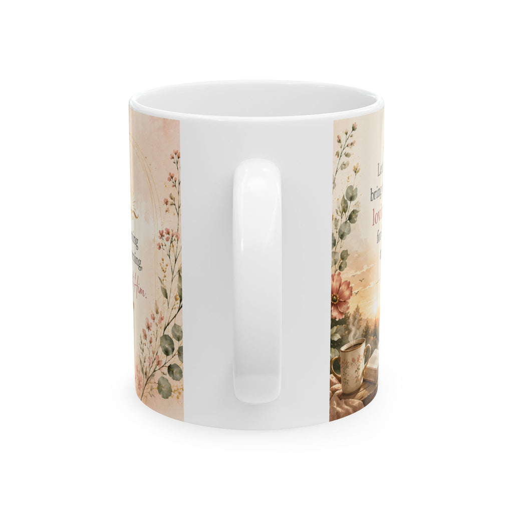 Morning by Morning I Trust Him Psalm 143:8 Mug