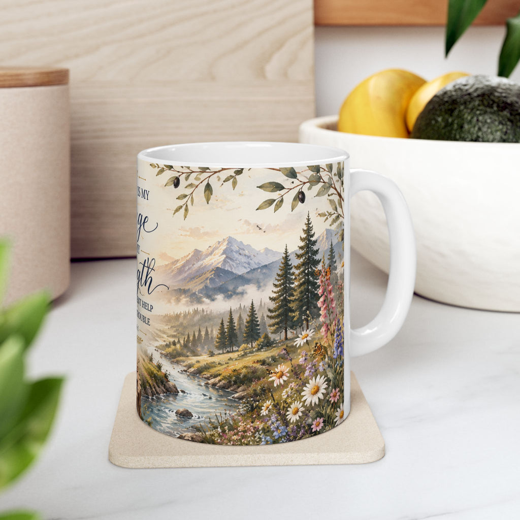 The Lord Is My Refuge & Strength Psalm 46:1 Ceramic Mug
