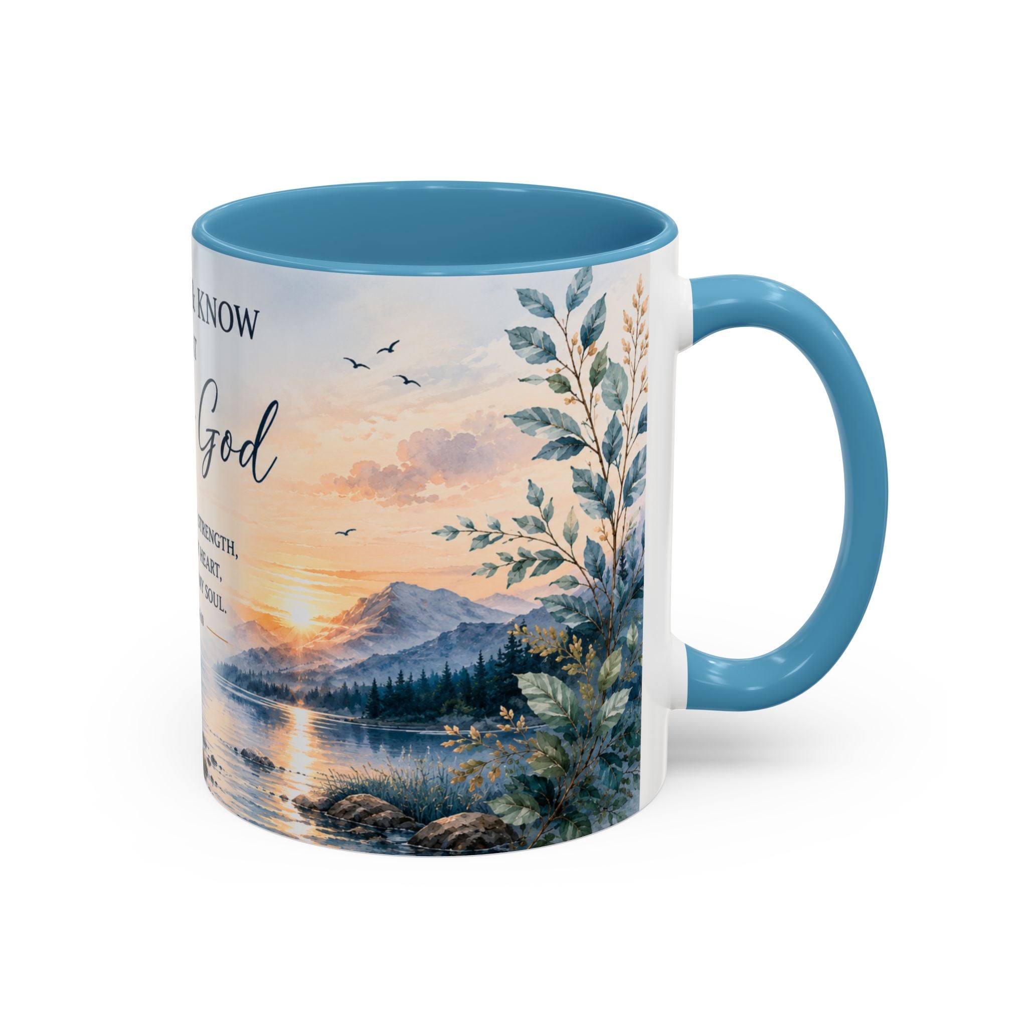 Be Still & Know That He Is God Christian Coffee Mug, Psalm 46:10 Inspirational Mug