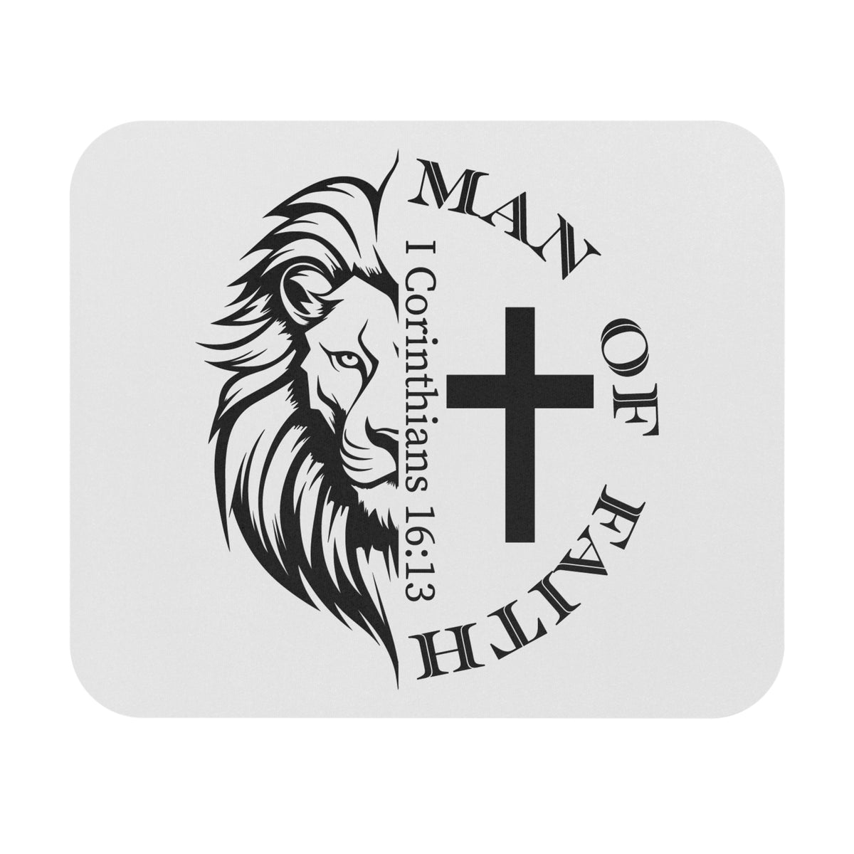 Man of Faith 1 Corinthians 16:13 Lion Mouse Pad
