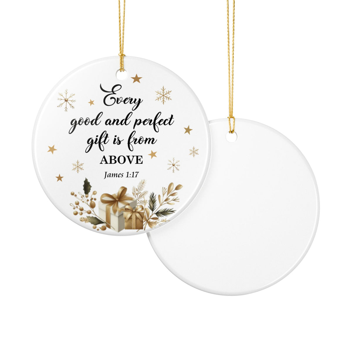 Every Good and Perfect Gift Is From Above Ornament – James 1:17