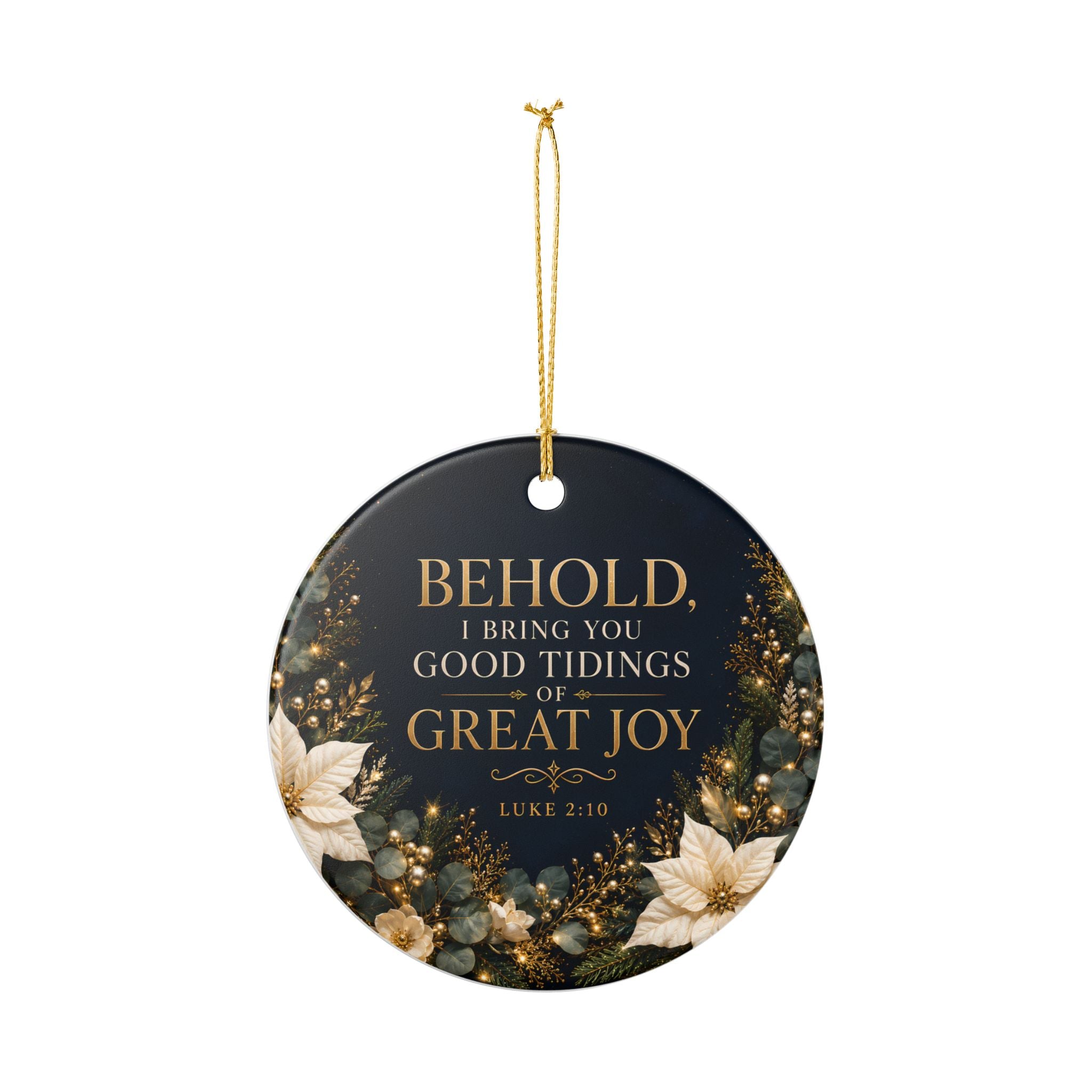Behold, I Bring You Good Tidings of Great Joy Ornament