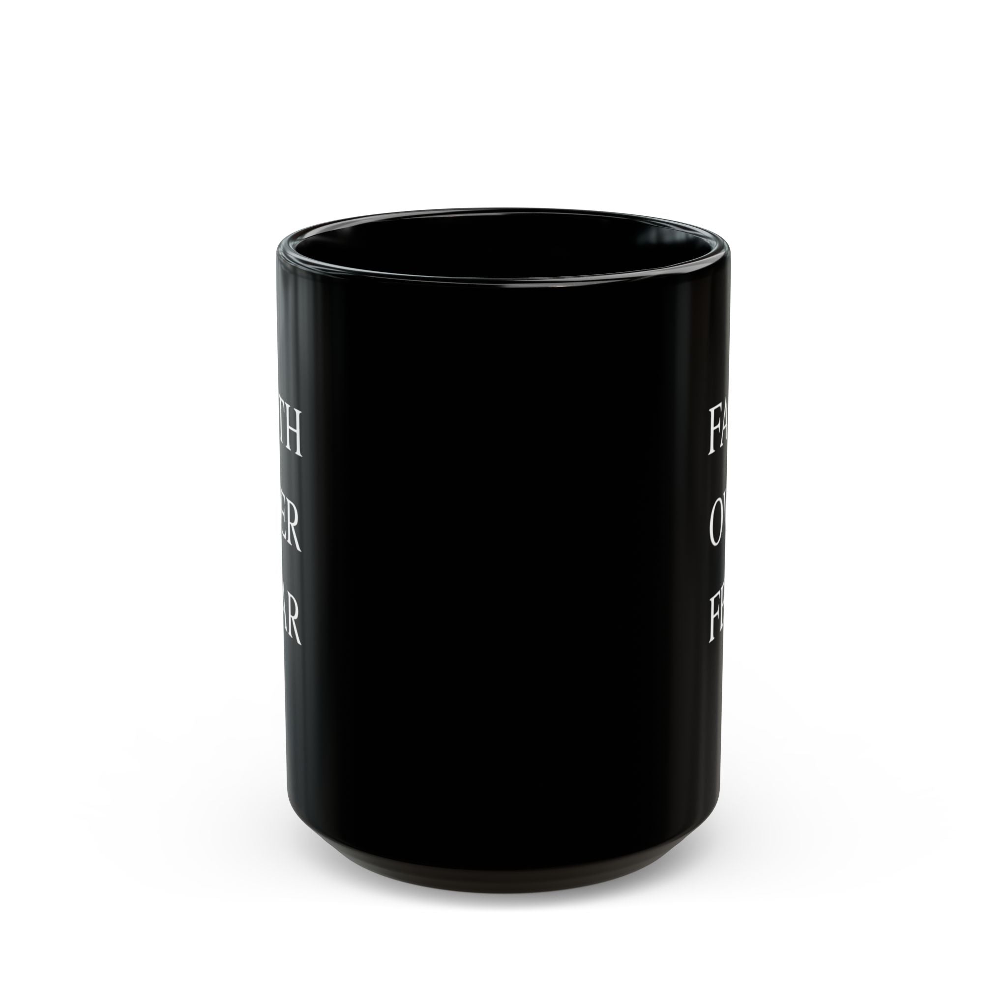 Faith Over Fear Mug,  Black Inspiration Mug (11 oz, 15 oz)