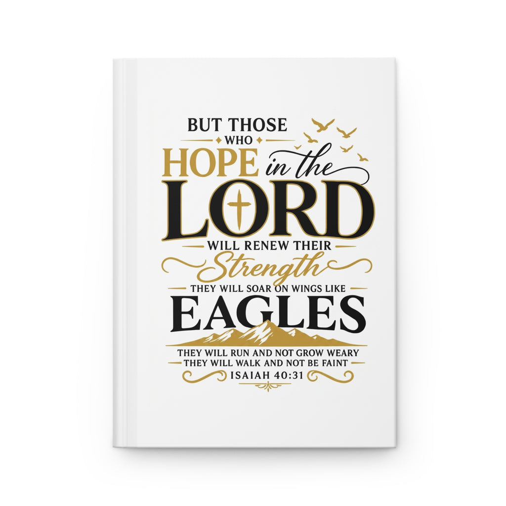 Hope in the Lord Hardcover Journal, Isaiah 40:31