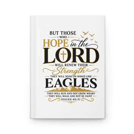Hope in the Lord Hardcover Journal, Isaiah 40:31