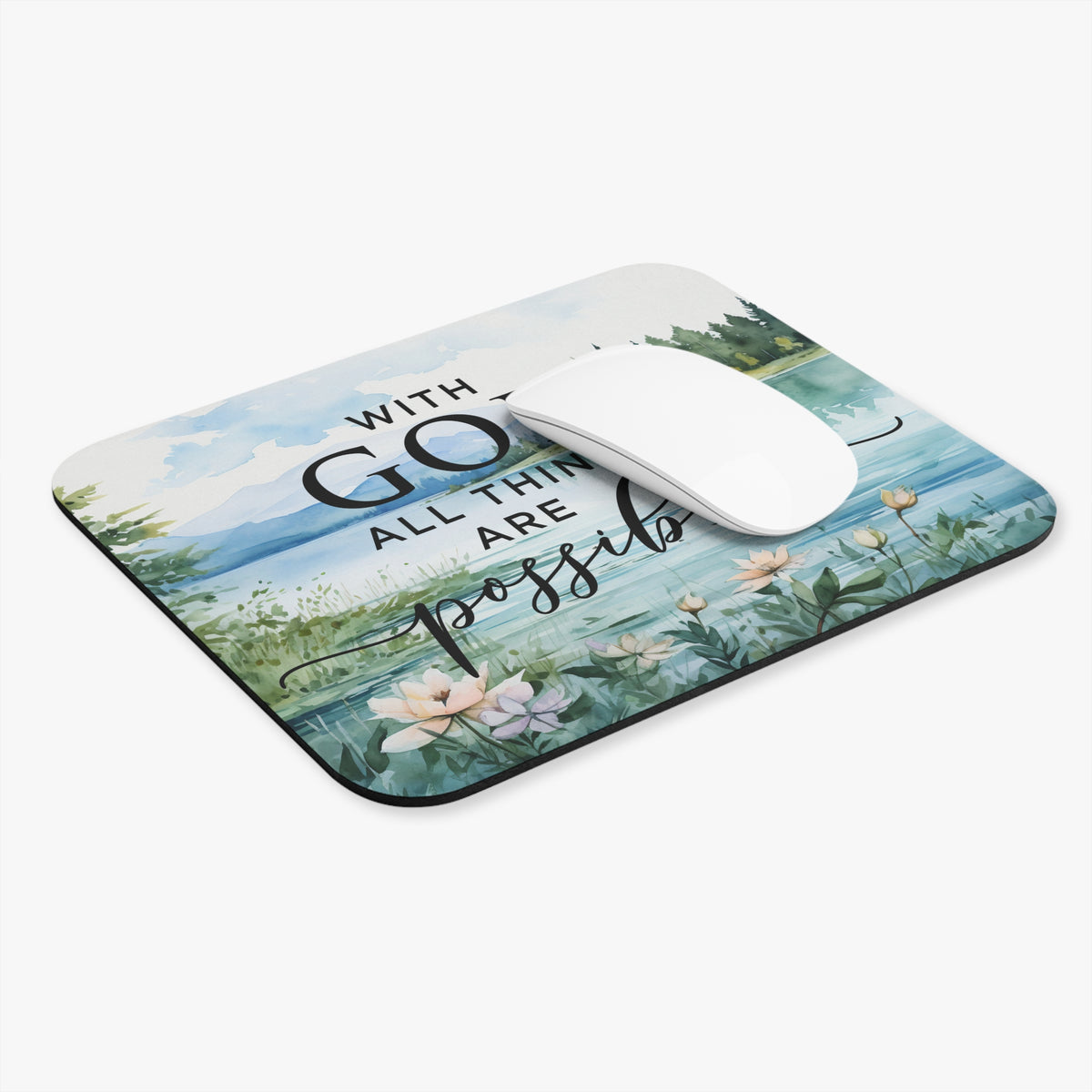 With God All Things Are Possible Mouse Pad