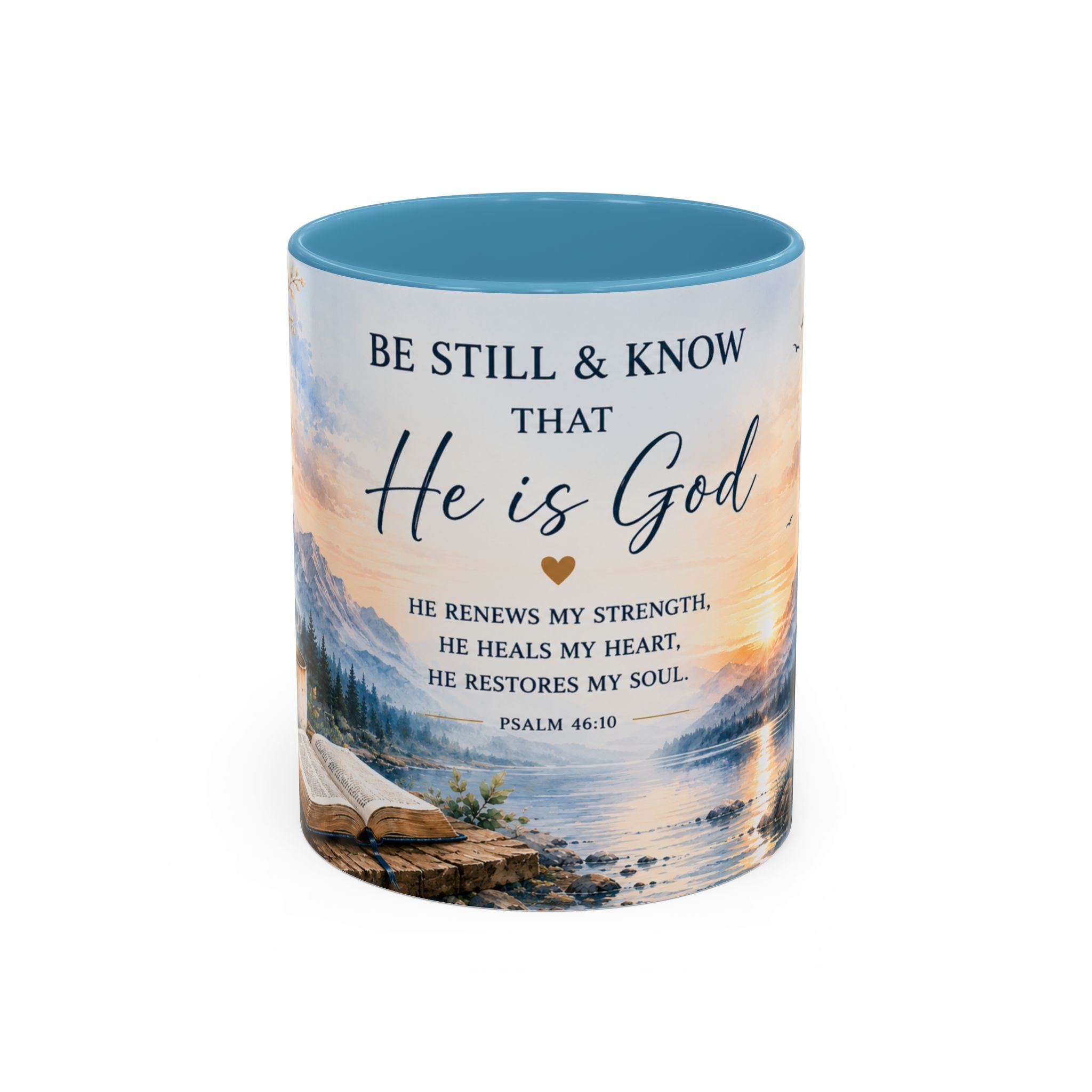Be Still & Know That He Is God Christian Coffee Mug, Psalm 46:10 Inspirational Mug