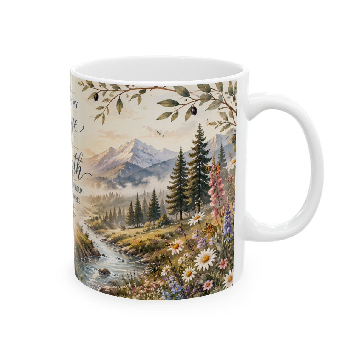 The Lord Is My Refuge & Strength Psalm 46:1 Ceramic Mug