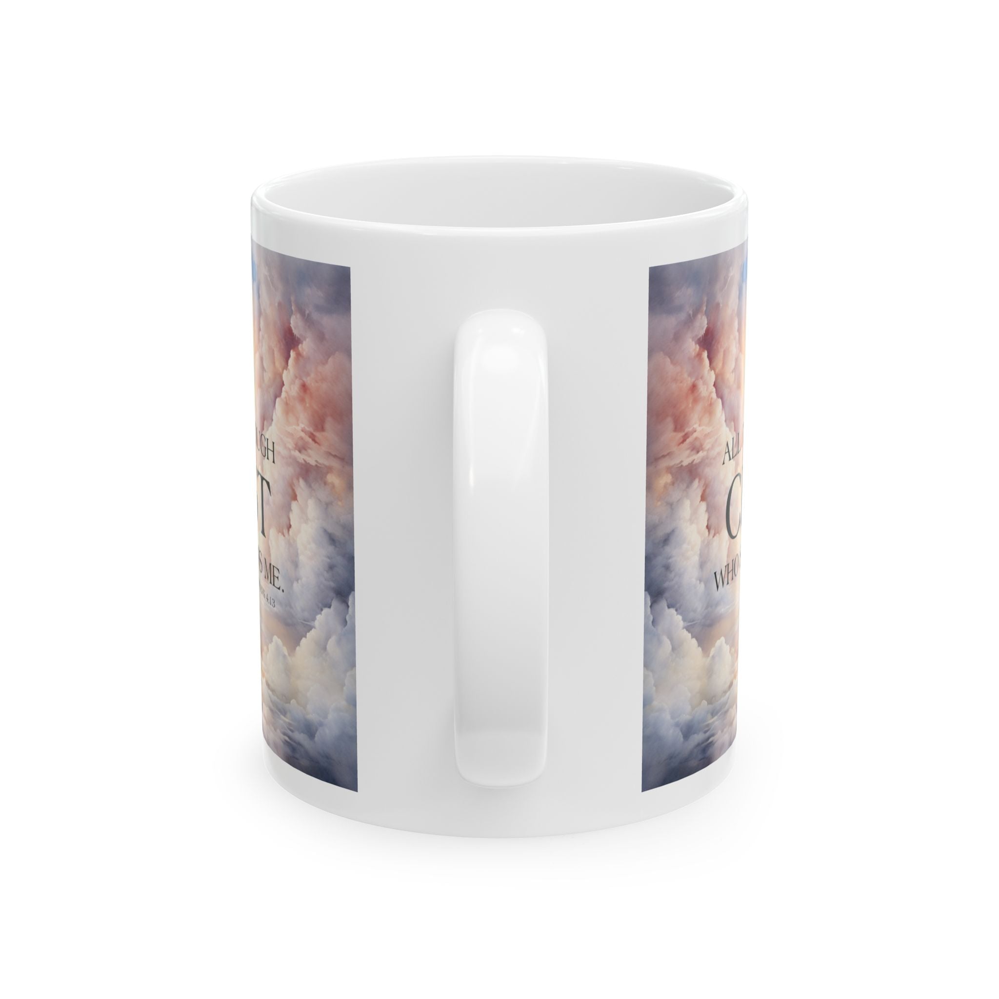 I Can Do All Things Through Christ Mug,  Philippians 4:13 Inspirational Mug