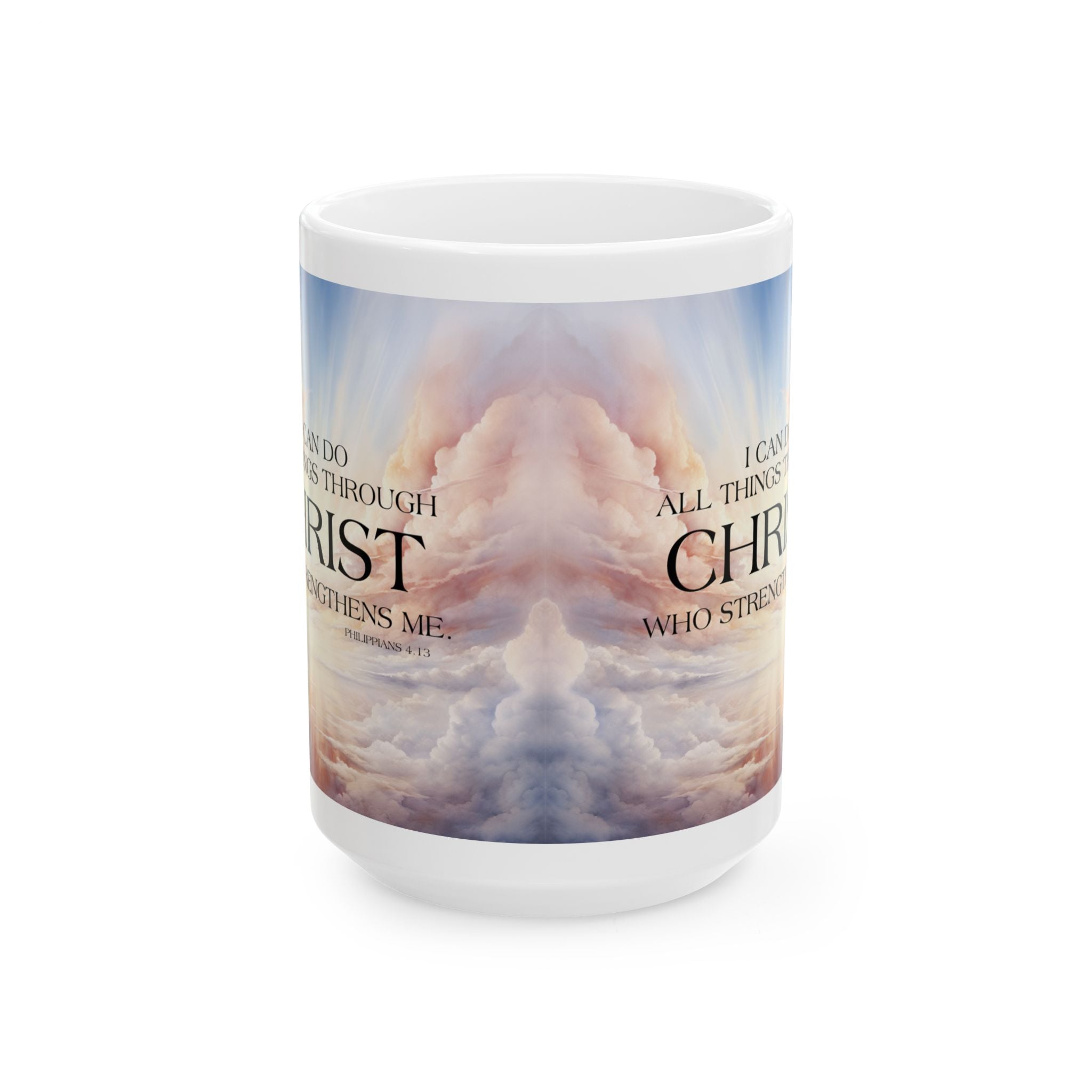 I Can Do All Things Through Christ Mug,  Philippians 4:13 Inspirational Mug