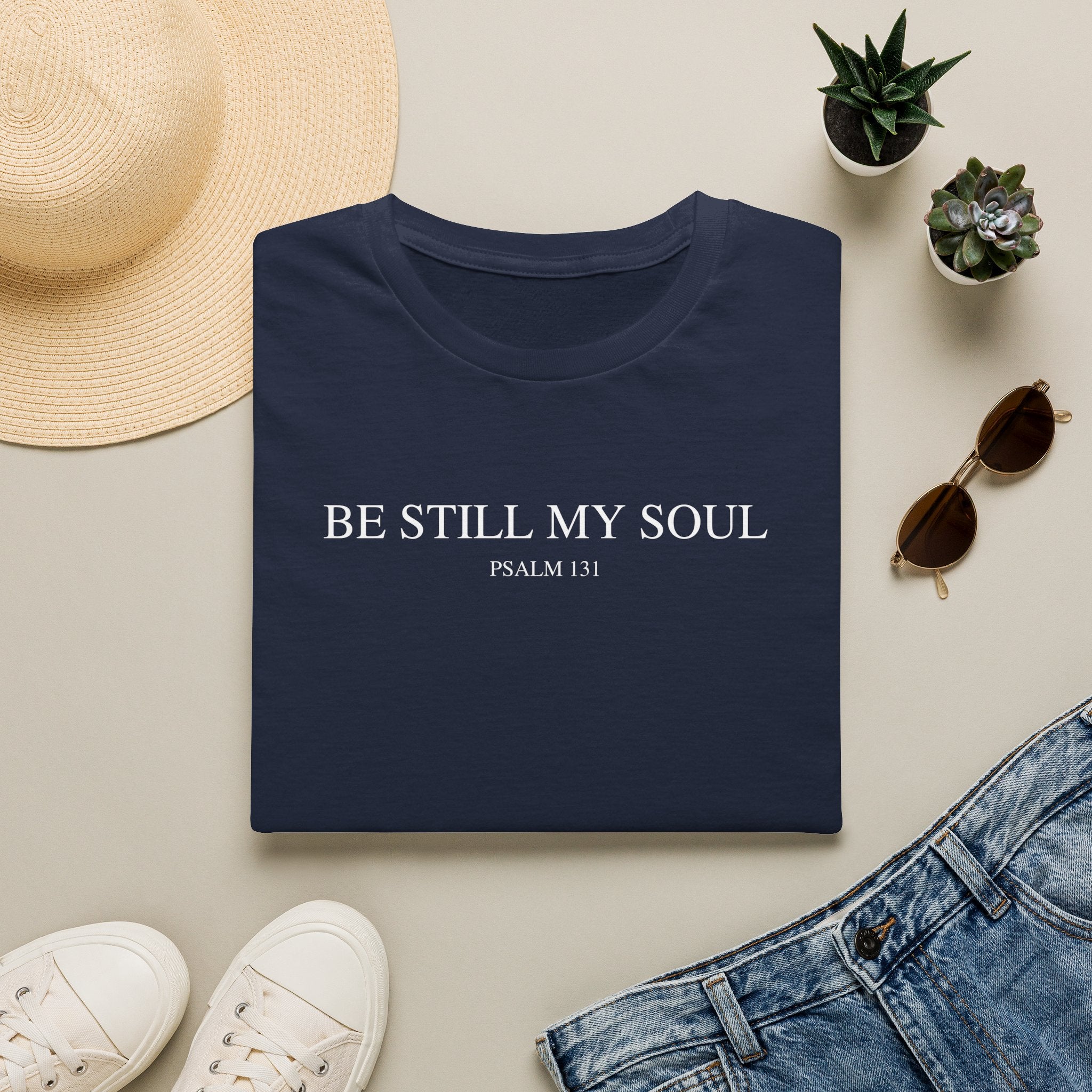 Be Still My Soul Christian T-Shirt, Faith & Trust in God Tee