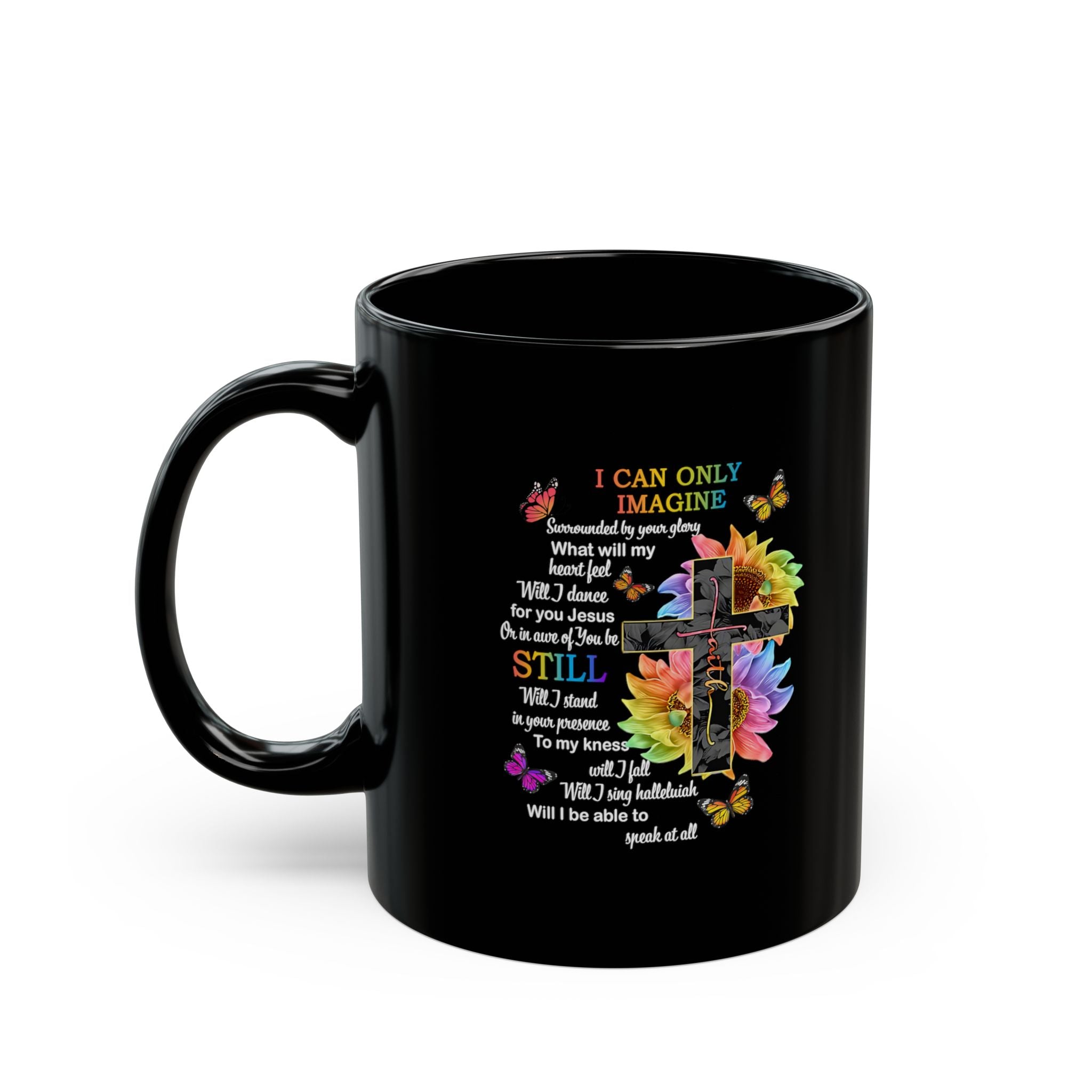 I Can Only Imagine Coffee Mug, Inspirational Faith Mug with Cross & Floral Design (11oz, 15oz)