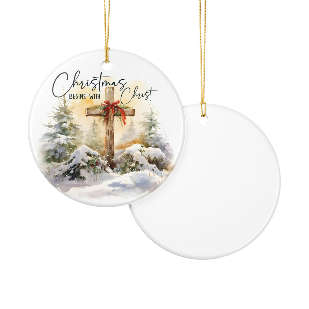 Christmas Begins With Christ Ornament