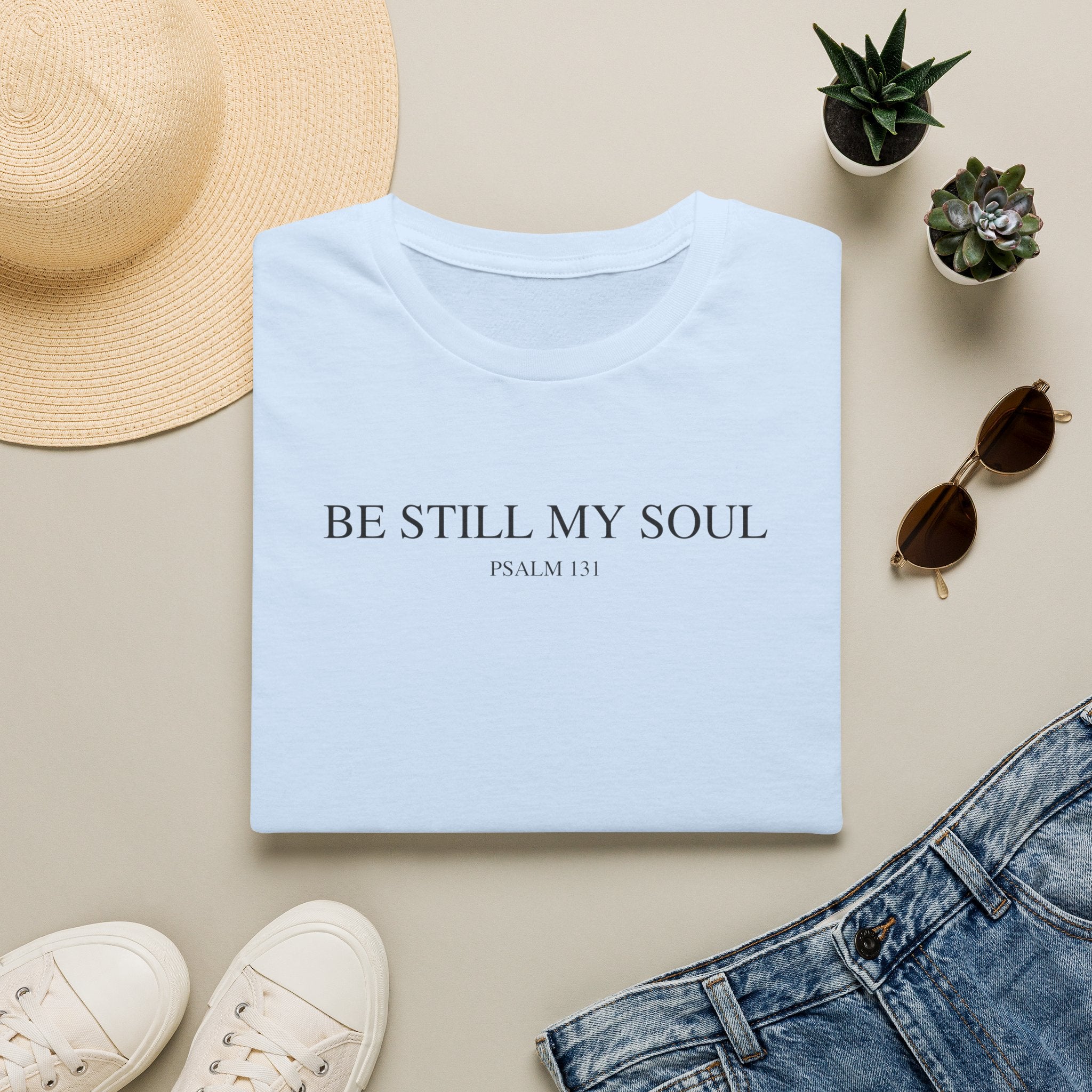 Be Still My Soul Christian T-Shirt, Faith & Trust in God Tee