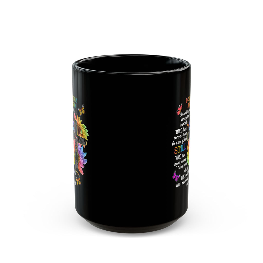 I Can Only Imagine Coffee Mug, Inspirational Faith Mug with Cross & Floral Design (11oz, 15oz)