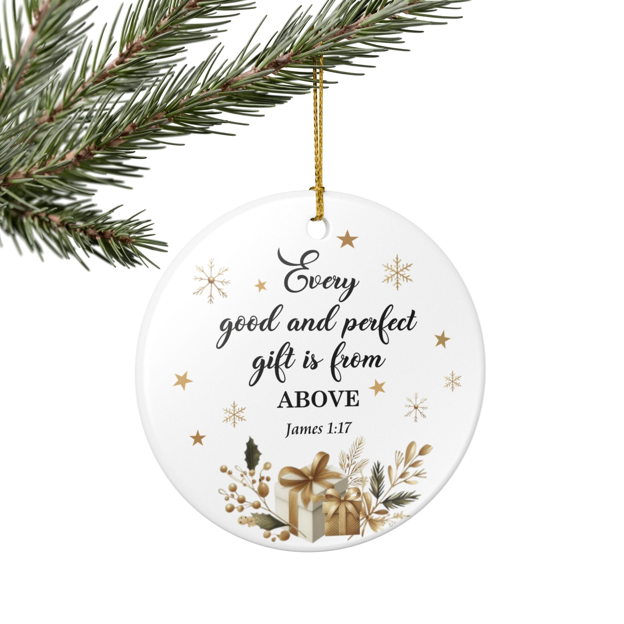 Every Good and Perfect Gift Is From Above Ornament – James 1:17