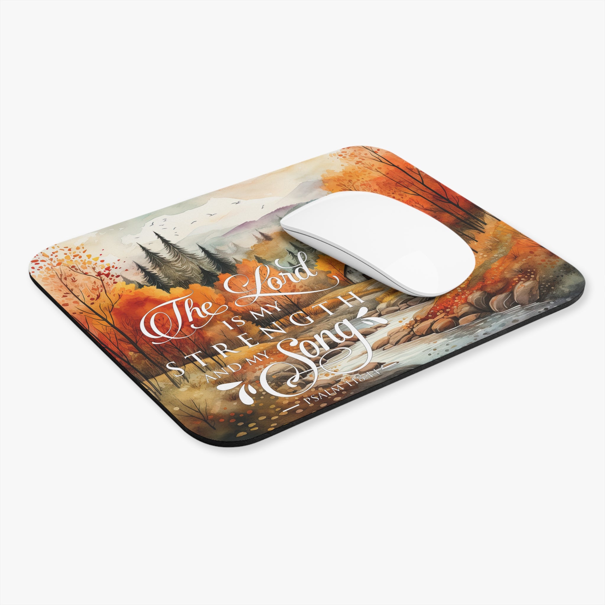 The Lord Is My Strength and My Song Psalm 118:14 Mouse Pad