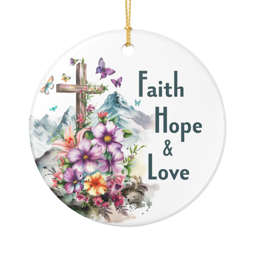 Faith Hope & Love Ornament, Inspirational Cross & Floral Design