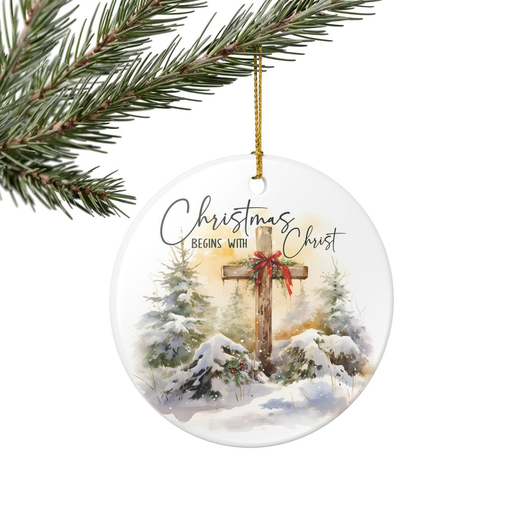 Christmas Begins With Christ Ornament