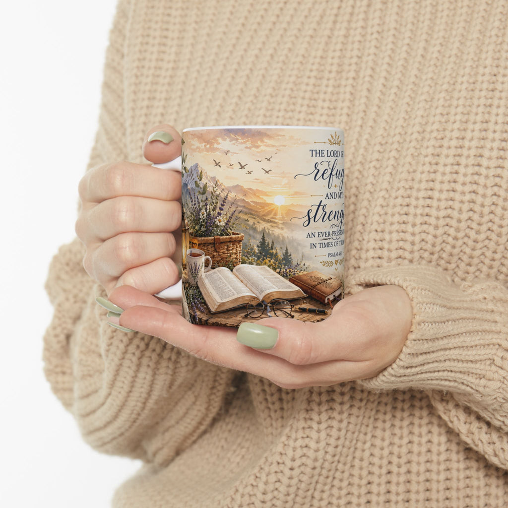 The Lord Is My Refuge & Strength Psalm 46:1 Ceramic Mug