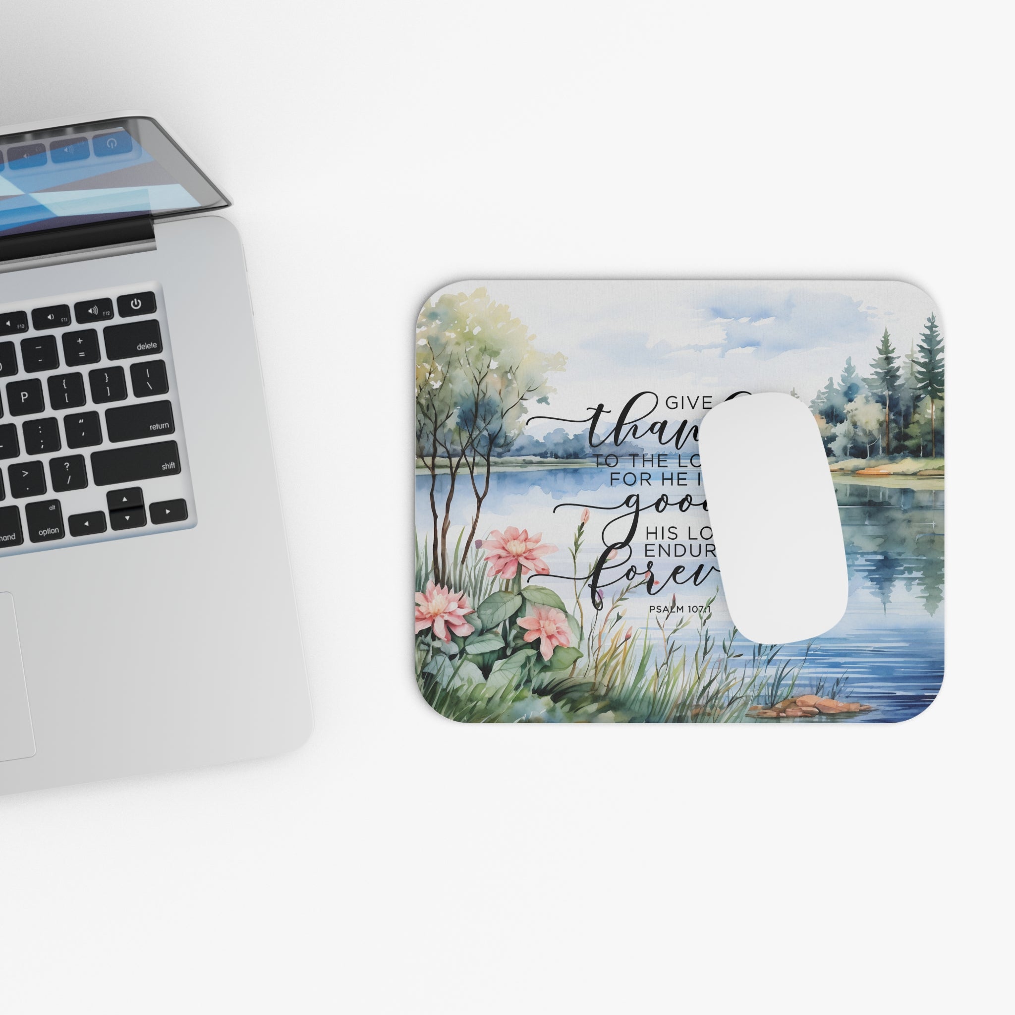 Give Thanks to the Lord Psalm 107:1 Mouse Pad
