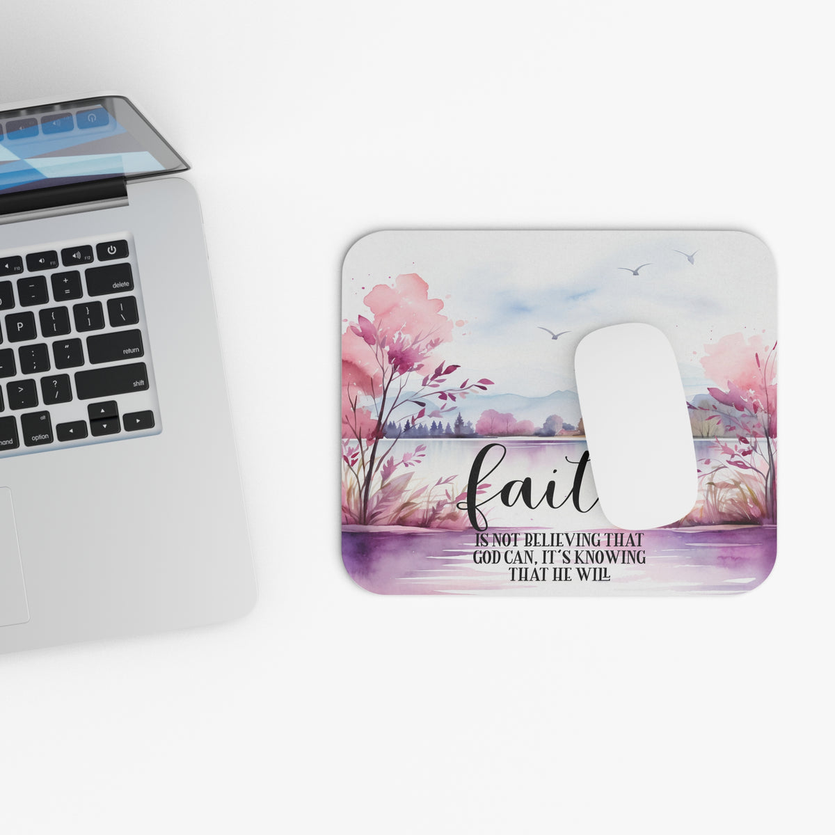 Faith Is Knowing God Will Christian Mouse Pad