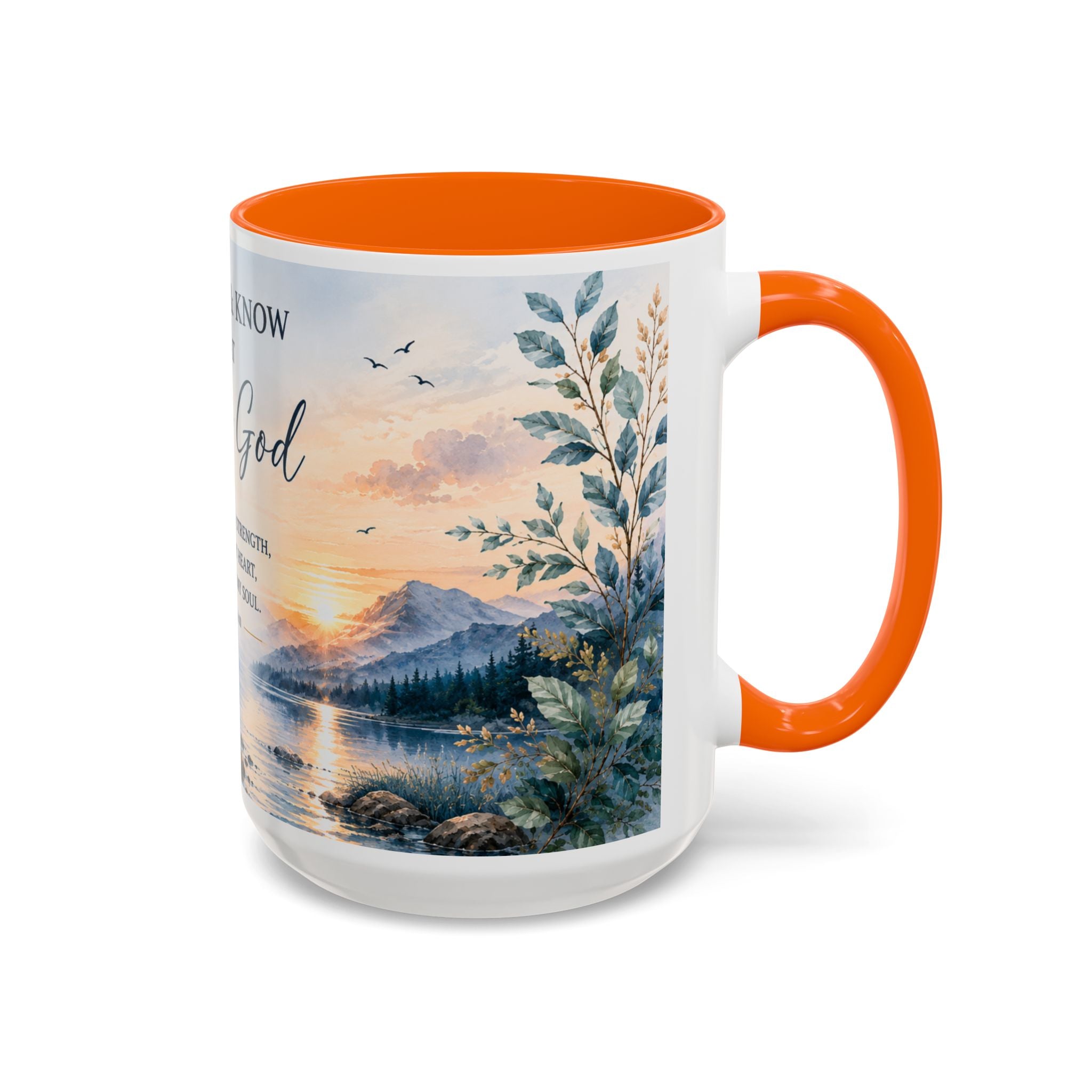 Be Still & Know That He Is God Mug, Psalm 46:10 Inspirational Mug