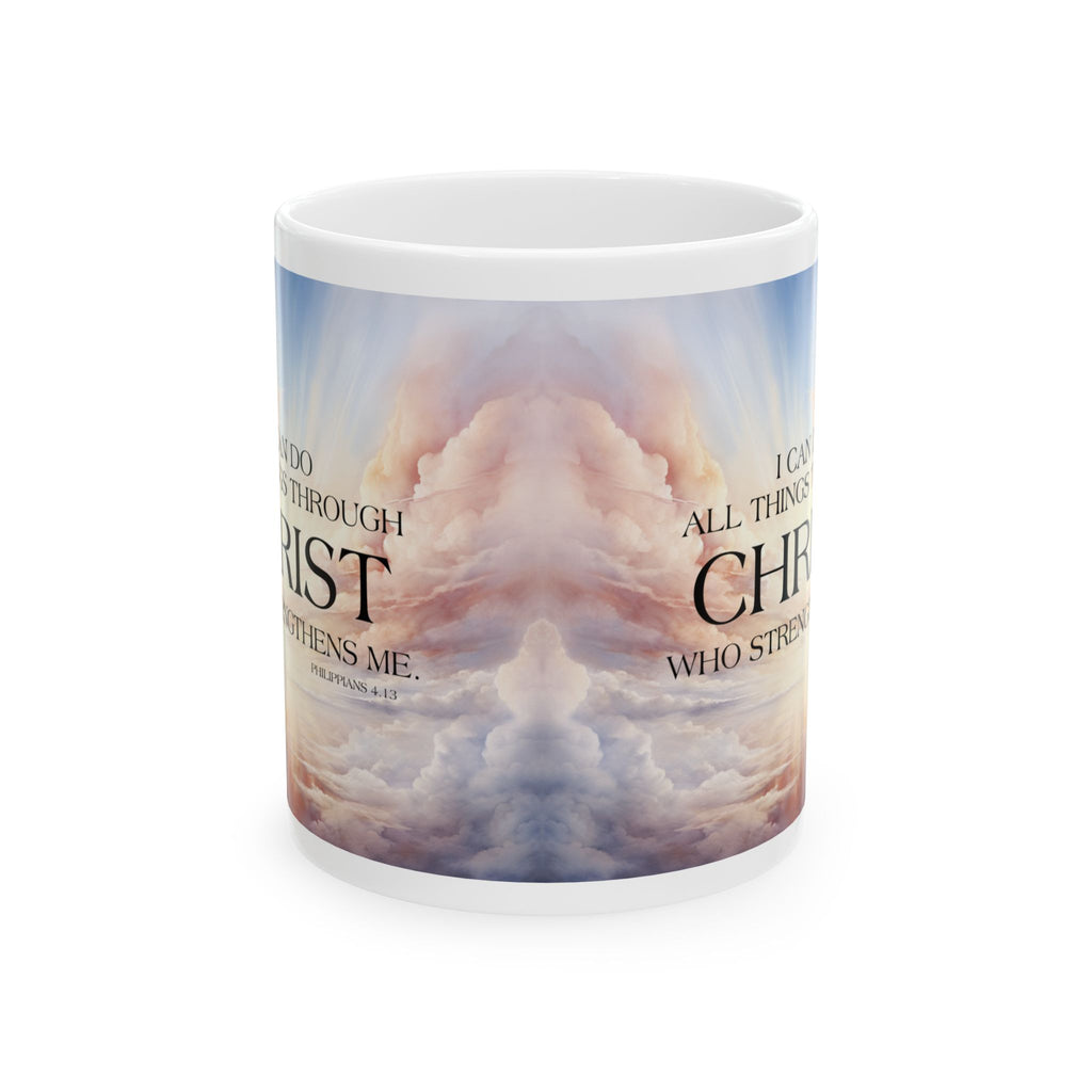 I Can Do All Things Through Christ Mug,  Philippians 4:13 Inspirational Mug