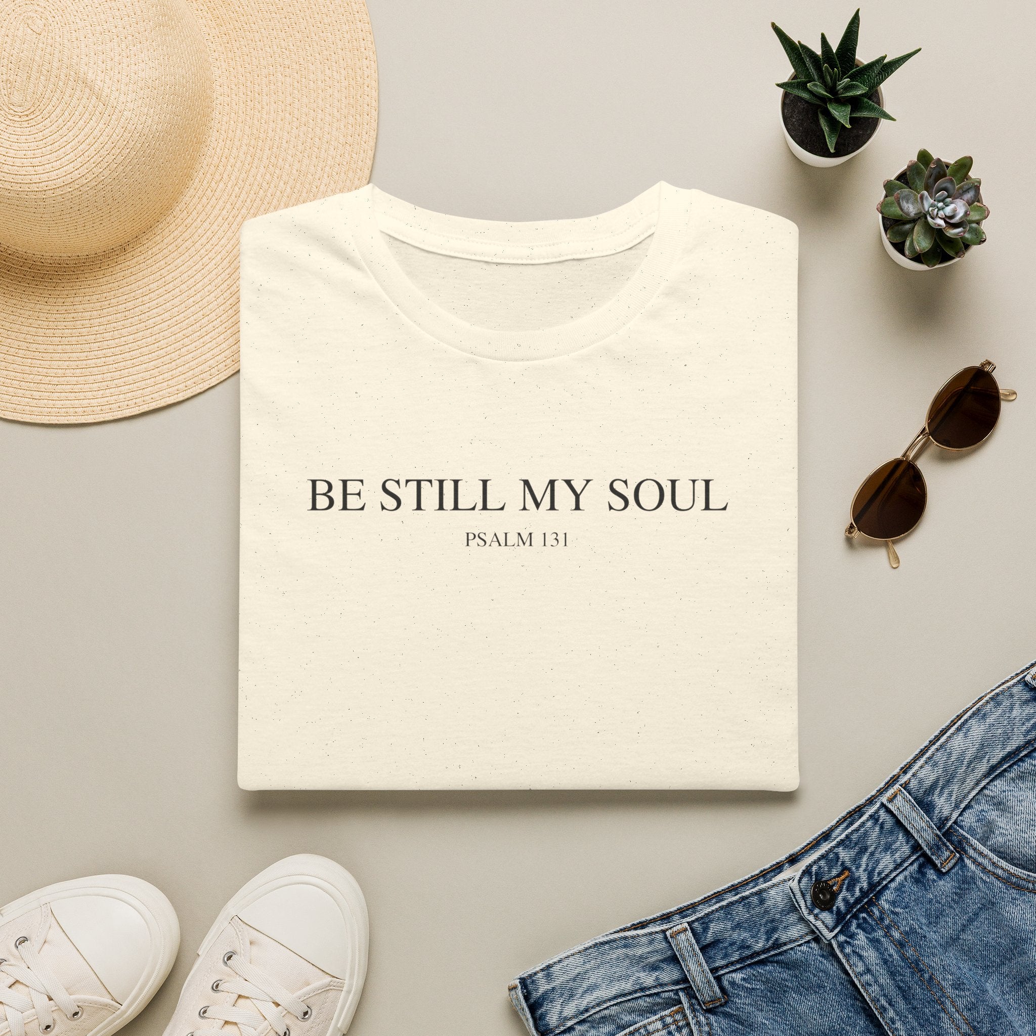 Be Still My Soul Christian T-Shirt, Faith & Trust in God Tee