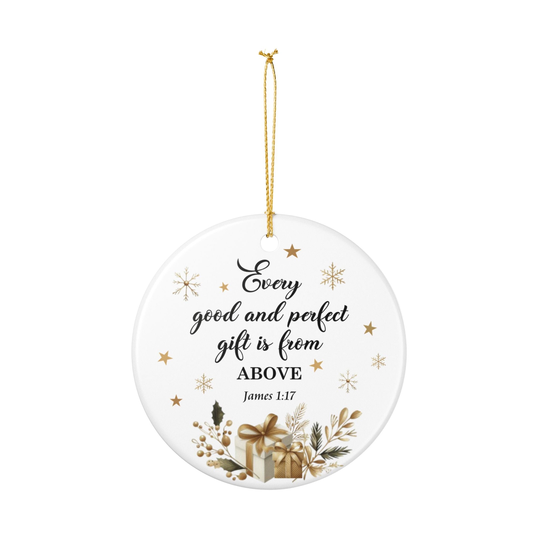 Every Good and Perfect Gift Is From Above Ornament – James 1:17
