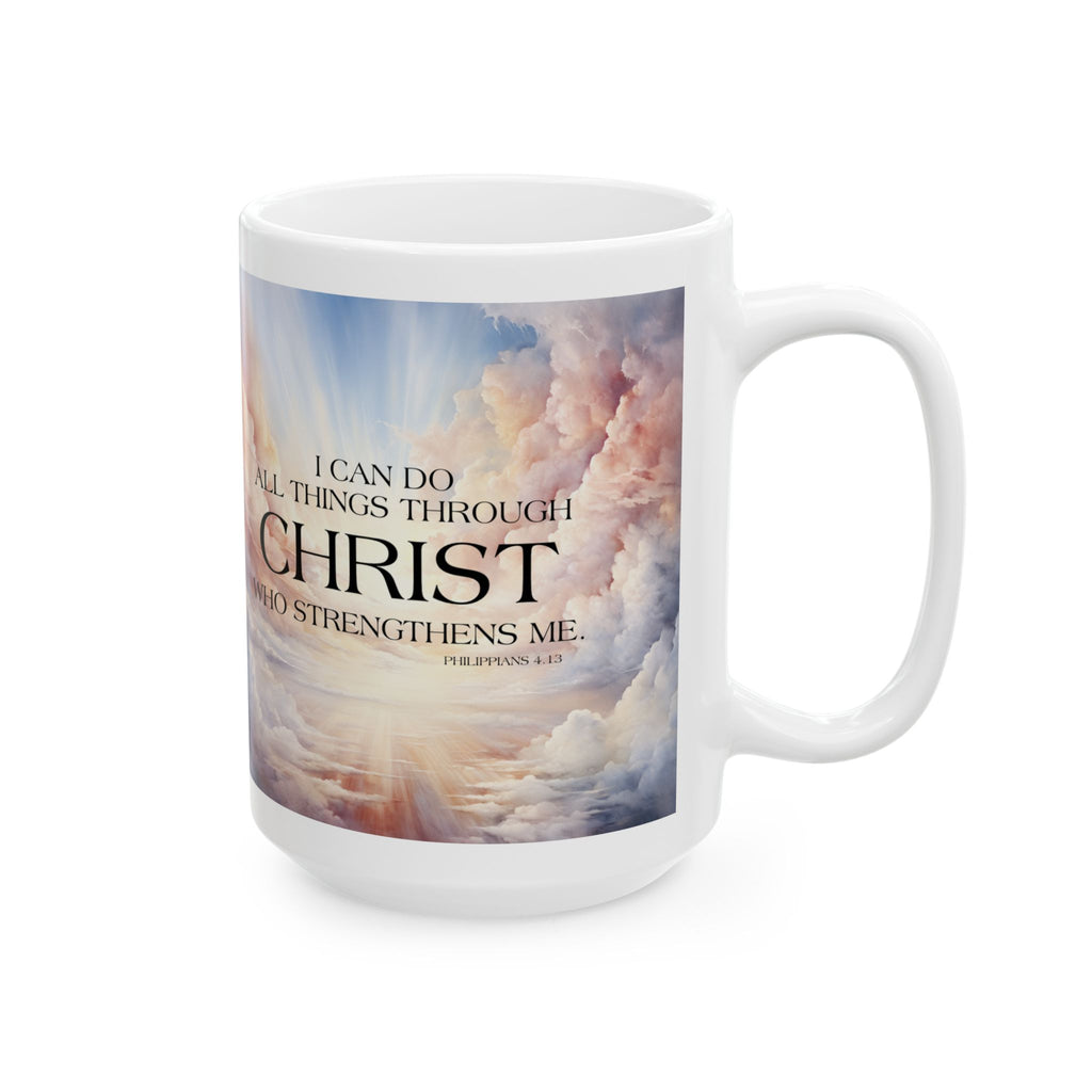 I Can Do All Things Through Christ Mug,  Philippians 4:13 Inspirational Mug
