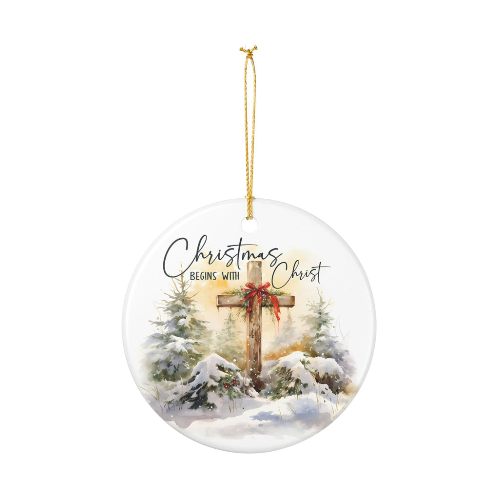 Christmas Begins With Christ Ornament