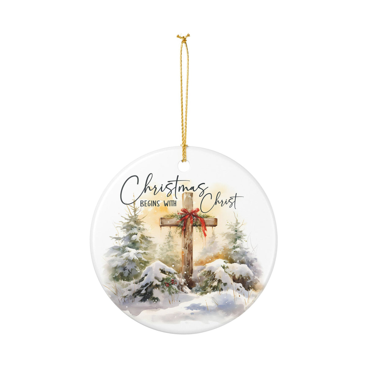Christmas Begins With Christ Ornament
