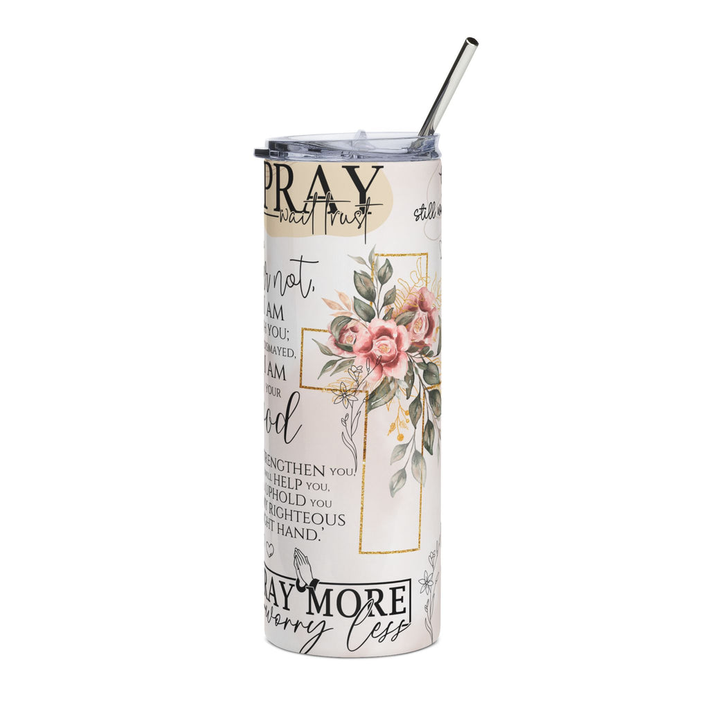 Fear Not I Am With You Christian 20 oz Tumbler, Faith & Prayer Design