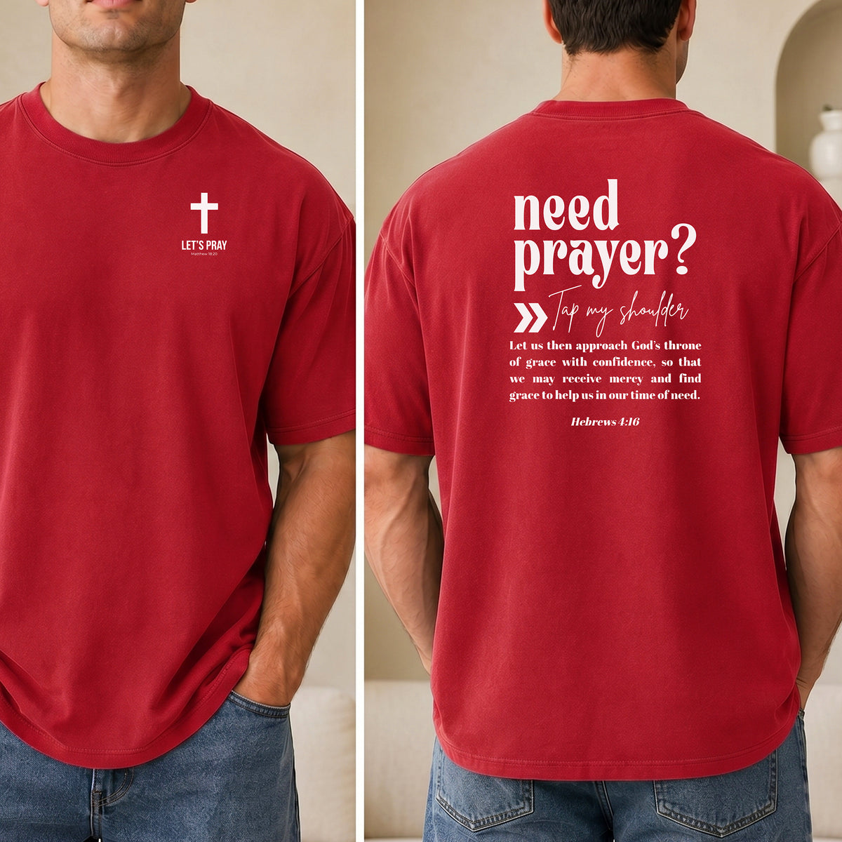 Need Prayer Back Design, Let's Pray T-Shirt, Faith Conversation Starter