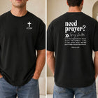 Need Prayer Back Design, Let's Pray T-Shirt, Faith Conversation Starter