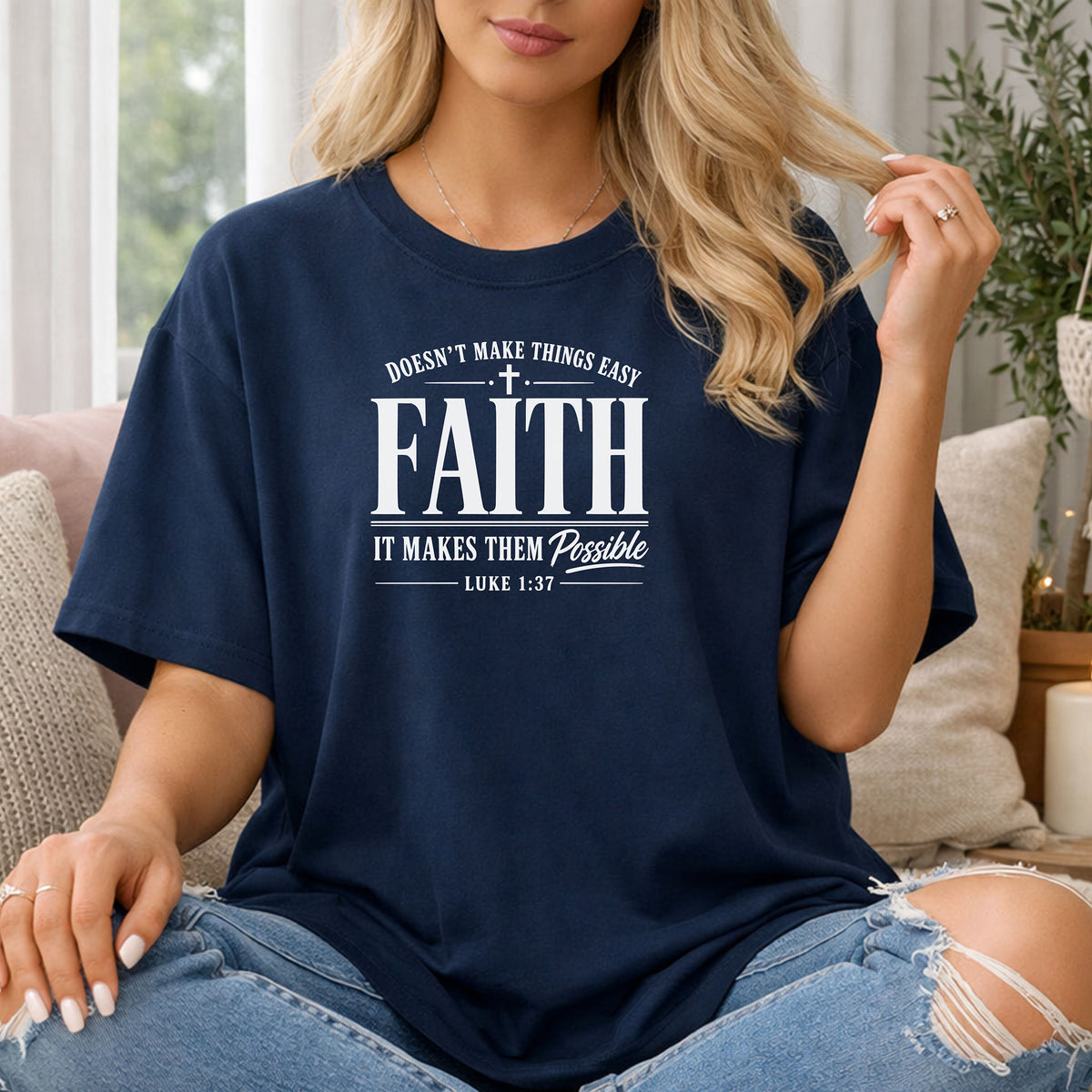 Faith Makes All Things Possible T-Shirt, Luke 1:37 Scripture Tee
