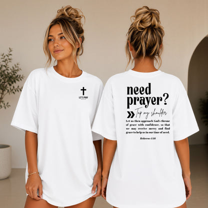 Need Prayer Back Design, Let's Pray T-Shirt, Faith Conversation Starter