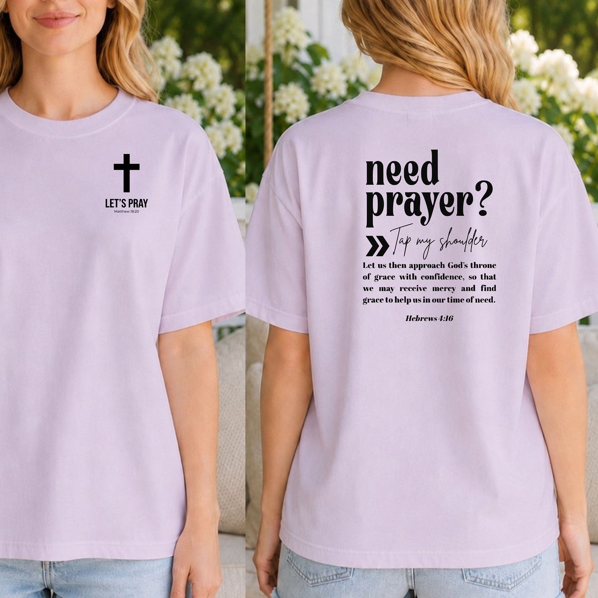 Need Prayer Back Design, Let's Pray T-Shirt, Faith Conversation Starter