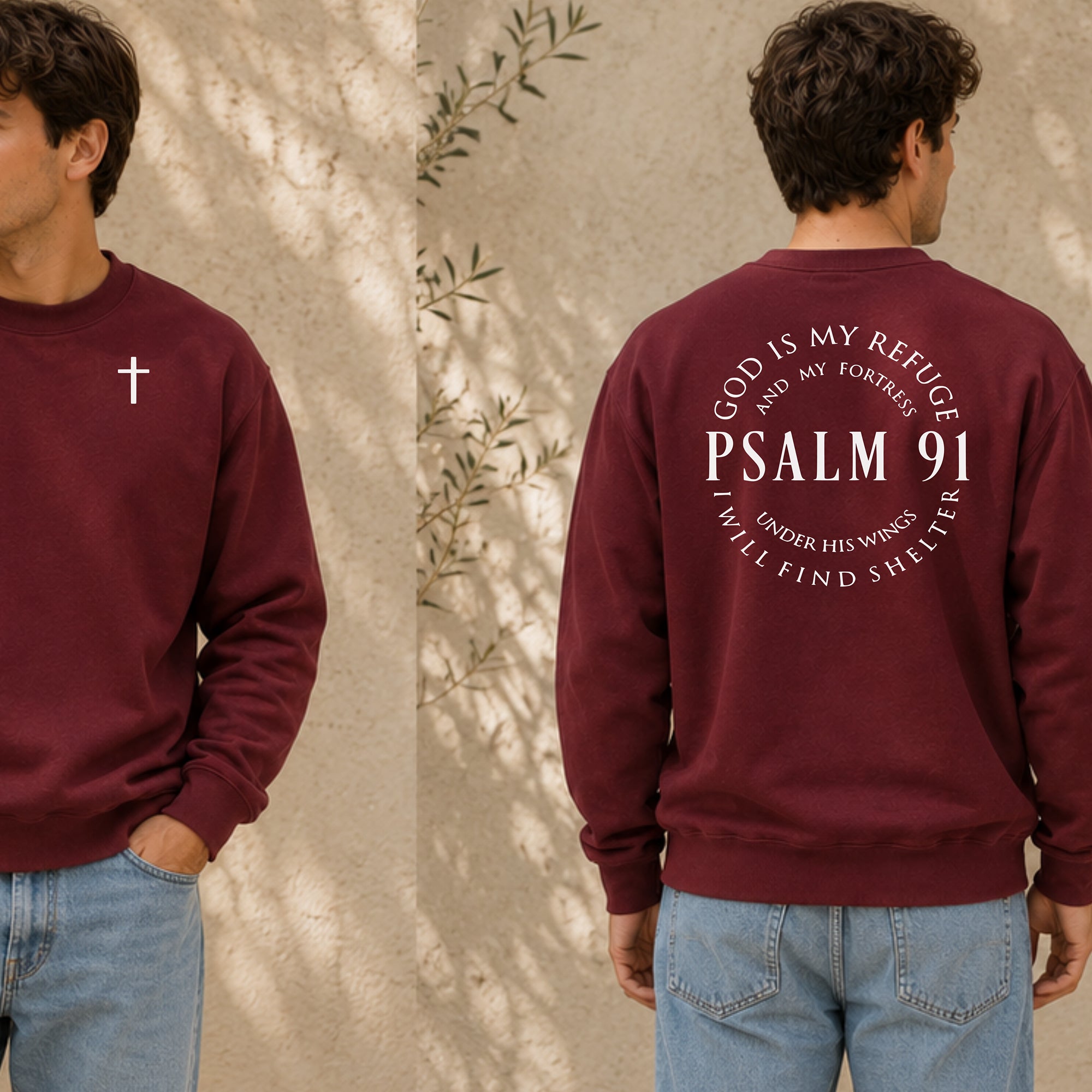 Psalm 91 God Is My Refuge Sweatshirt, Cross Front Design