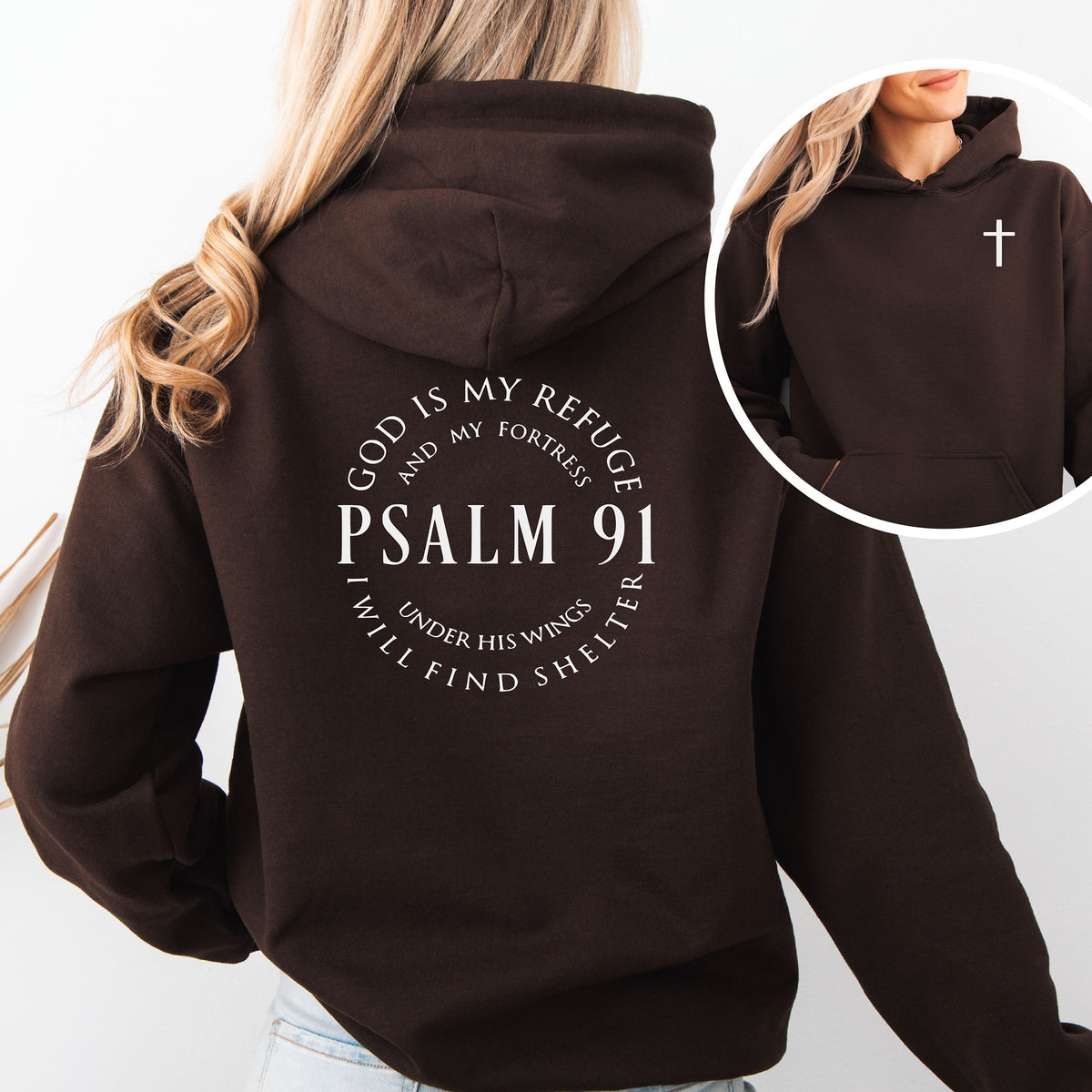 Psalm 91 God Is My Refuge Sweatshirt, Cross Front Design