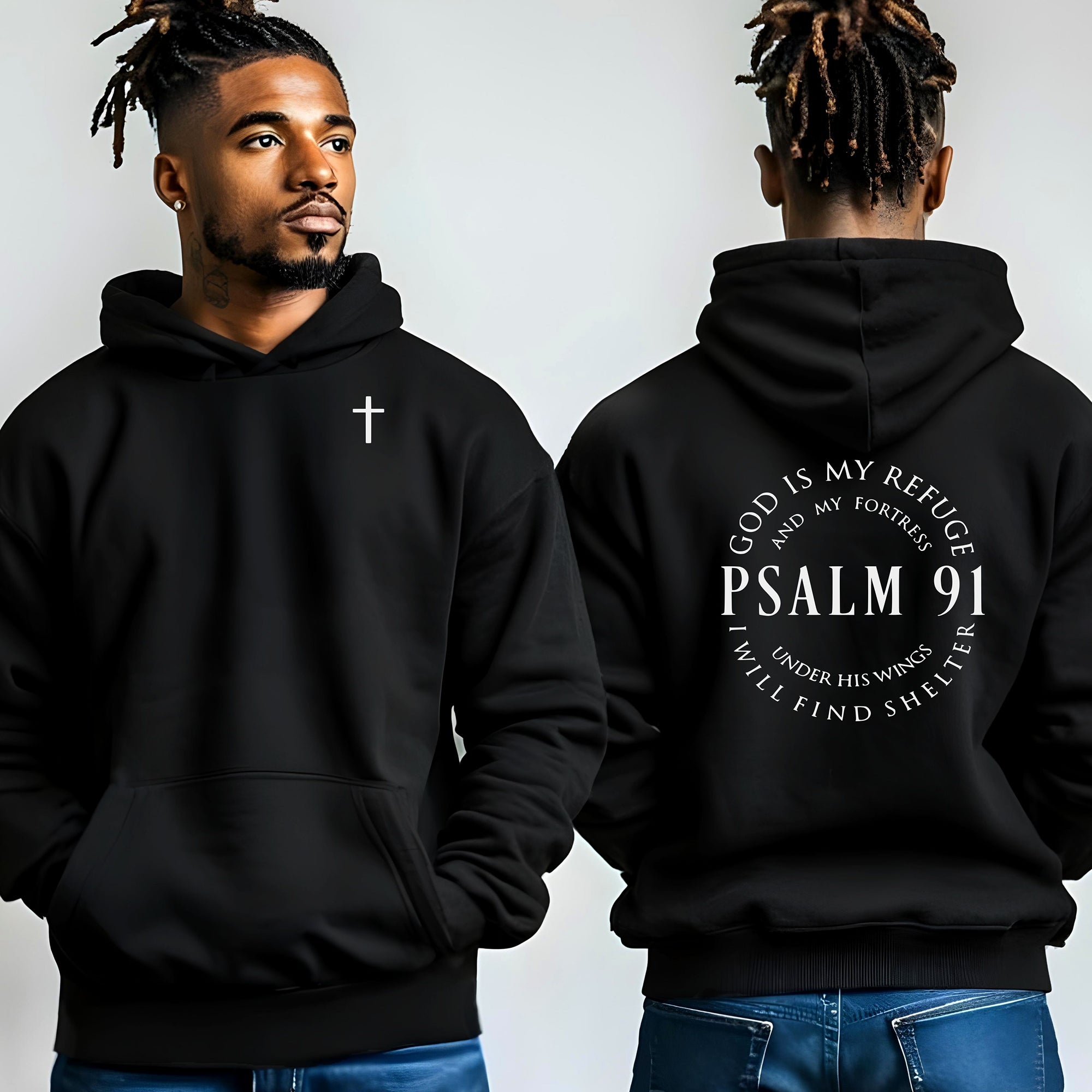 Psalm 91 God Is My Refuge Sweatshirt, Cross Front Design