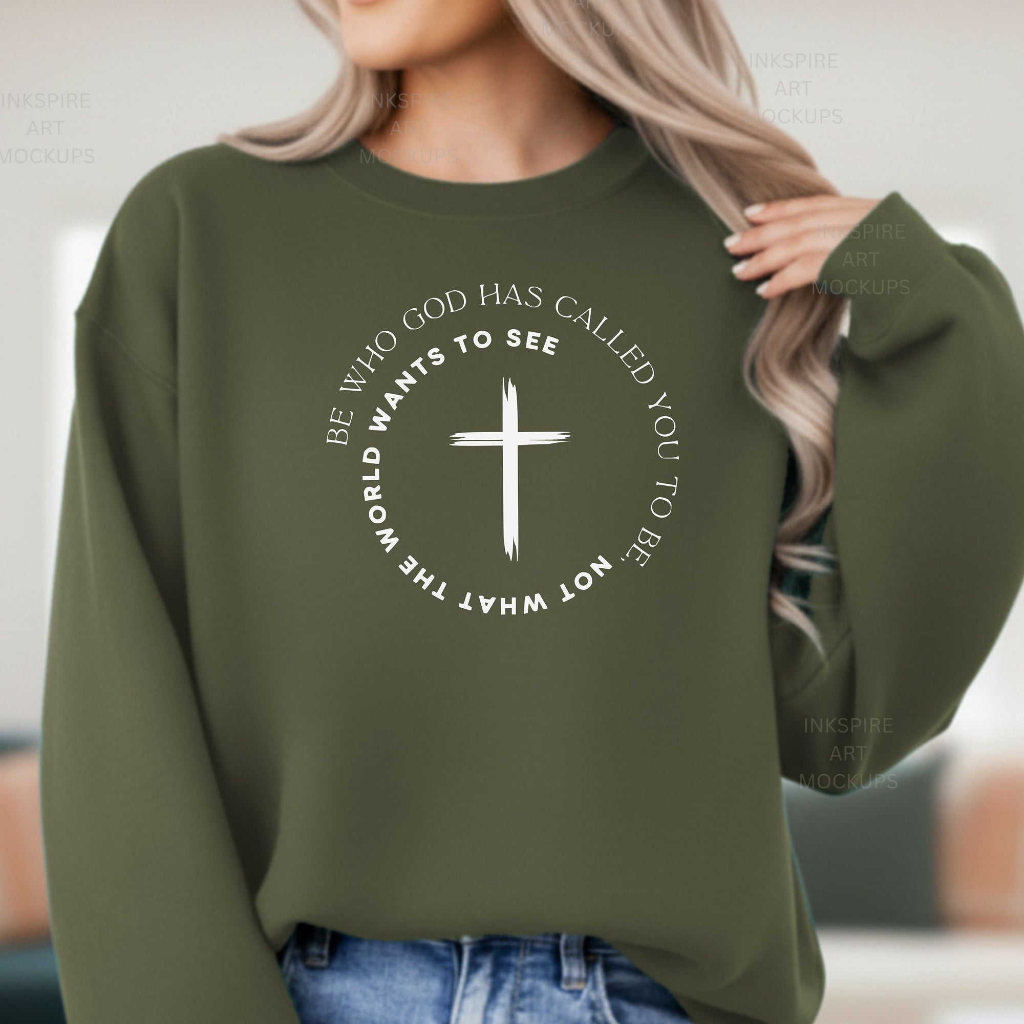 Be Who God Has Called You to Be Sweatshirt